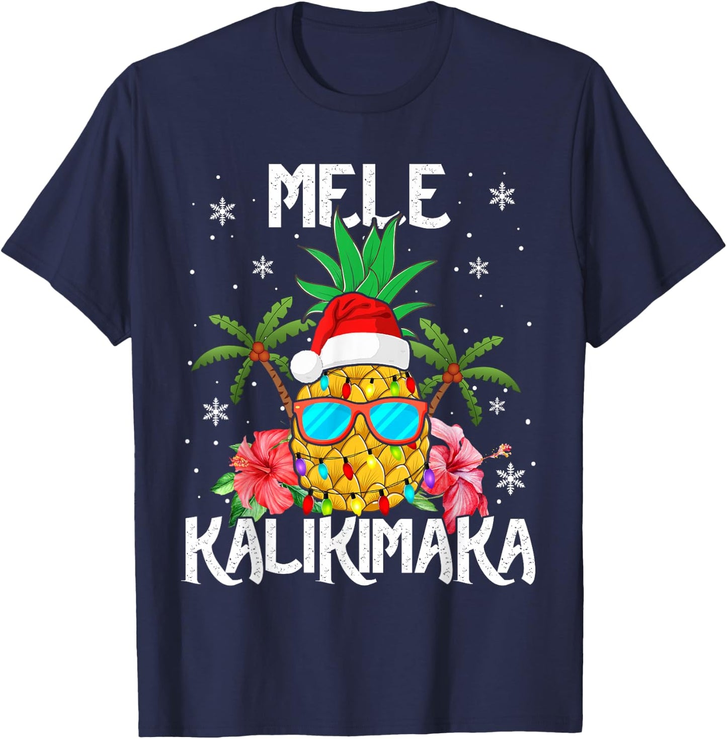 Mele Kalikimaka Merry Xmas Light Santa Hawaiian Pineapple T-Shirt - T-Shirt | Navy