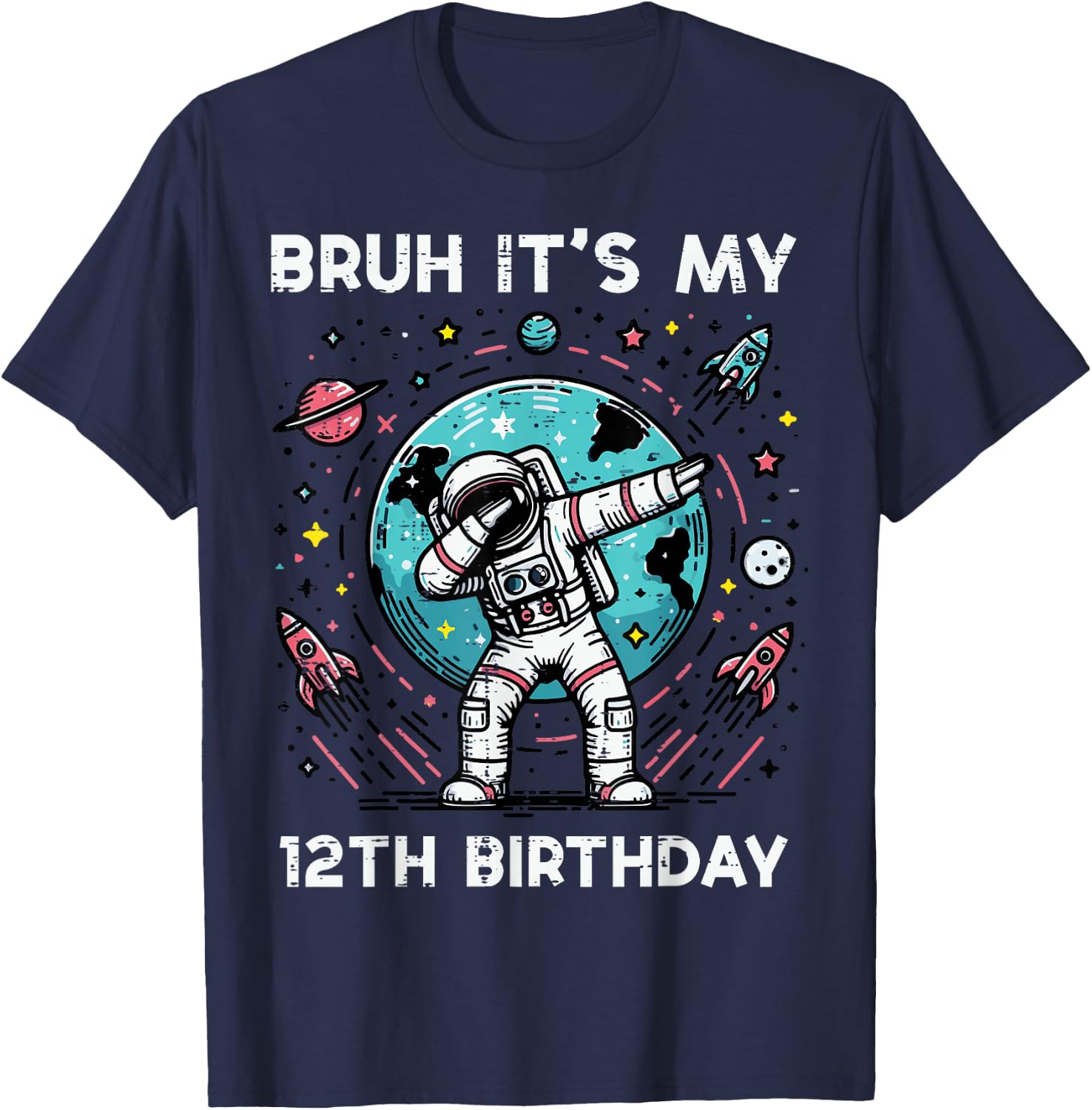 Bruh Its My 12th Birthday Astronaut Dab 12 Bday Boys Kids T-Shirt - T-Shirt | Navy