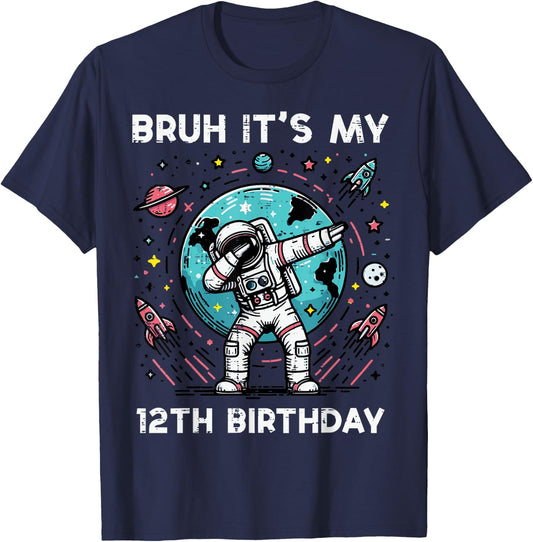 Bruh Its My 12th Birthday Astronaut Dab 12 Bday Boys Kids T-Shirt - T-Shirt | Navy