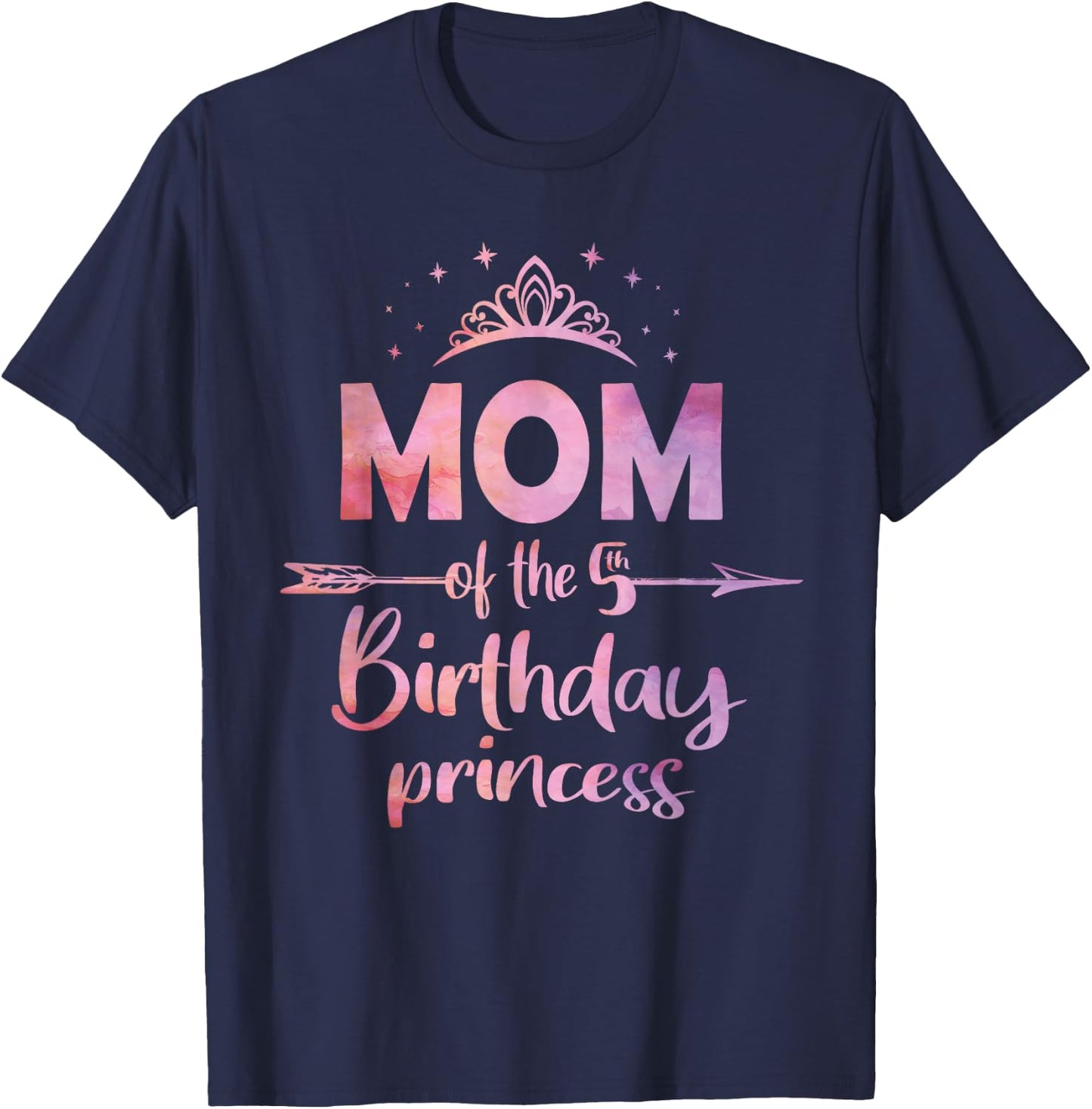 Mom Of The 5th Birthday Princess Girl 5 Years Old B-day T-Shirt - T-Shirt | Navy