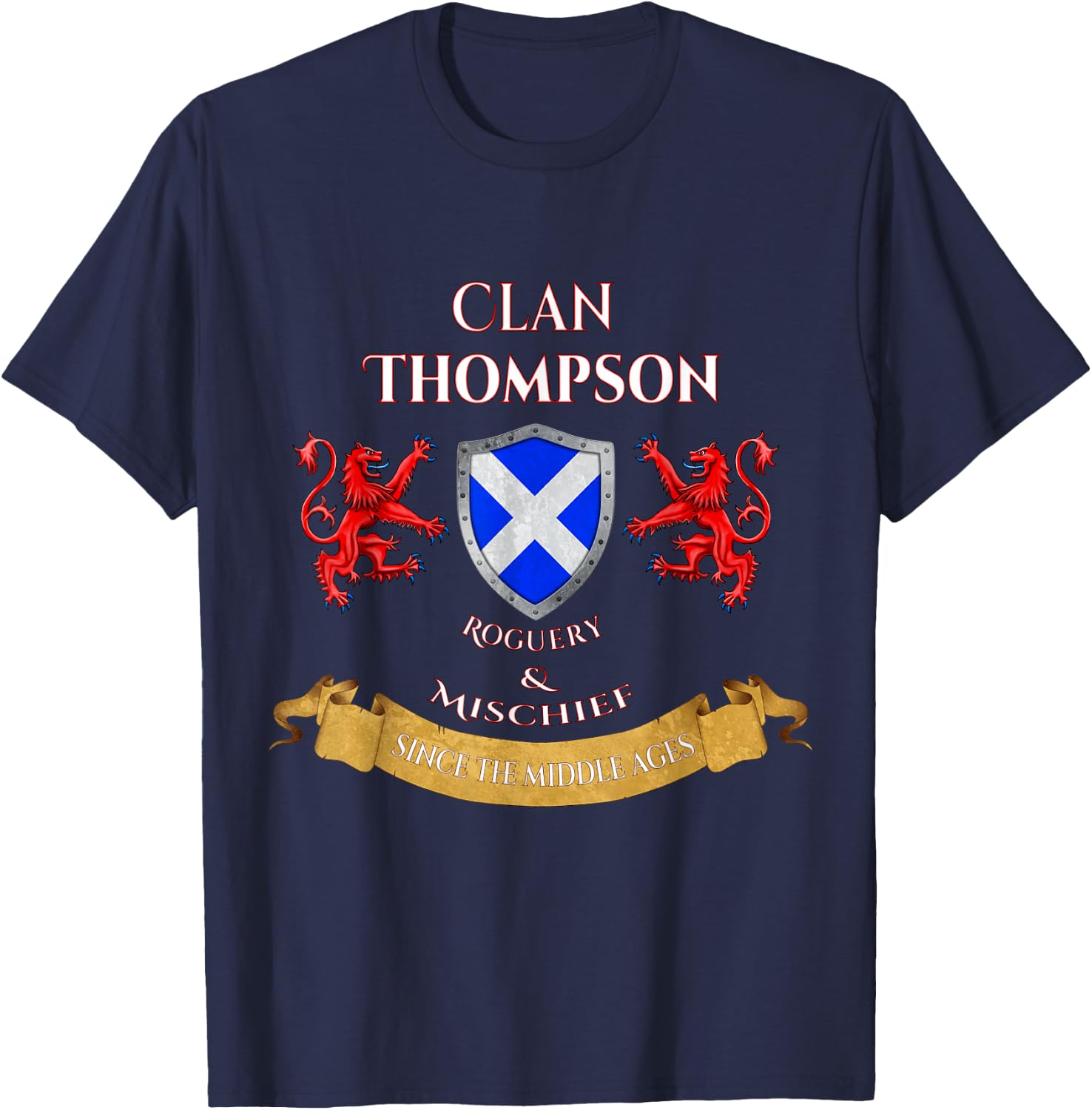 Thompson Scottish Family Clan Middle Ages Mischief T-Shirt - T-Shirt | Navy