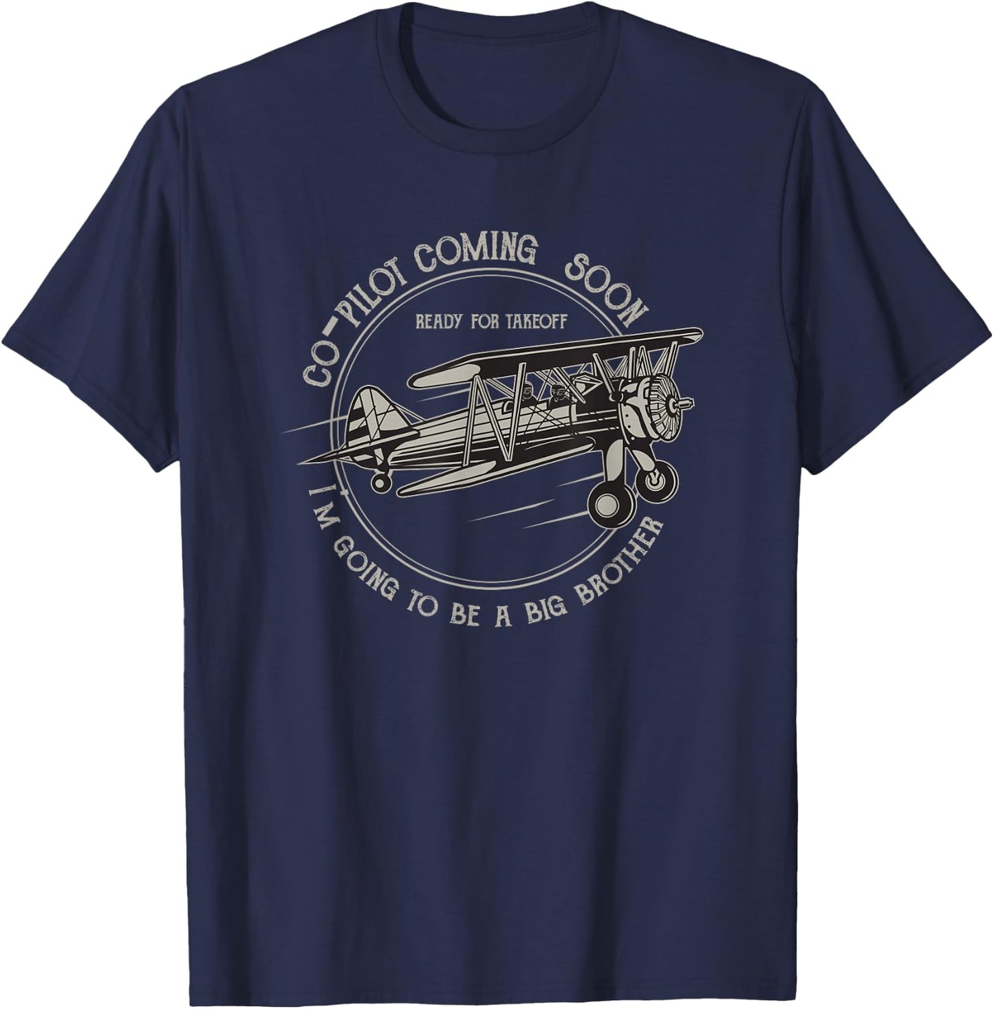 Going To Be A Big Brother Co-Pilot Aviation Plane T Shirt T-Shirt - T-Shirt | Navy