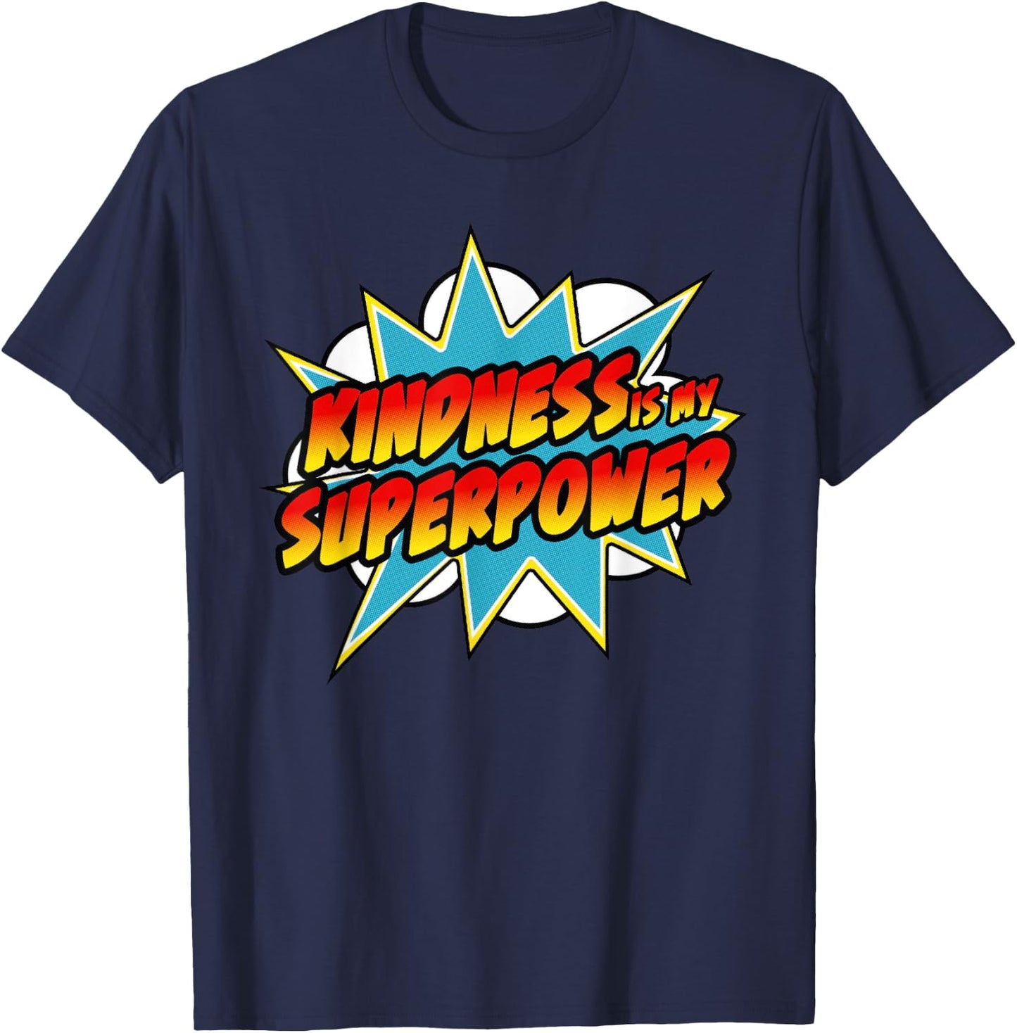 Kindness Is My Superpower | Anti Bullying Retro Comic T-Shirt - T-Shirt | Navy