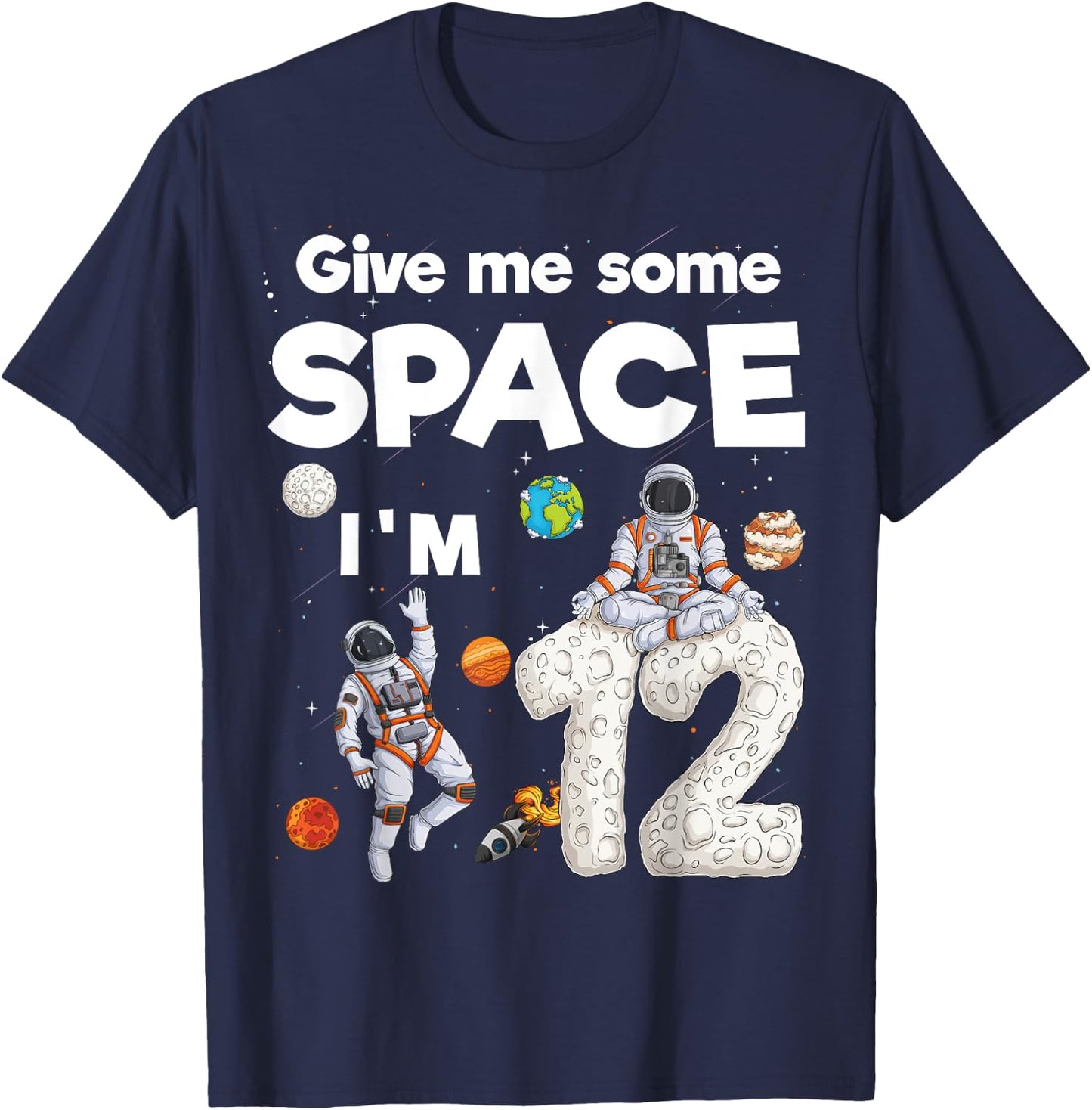 Outer Space Astronaut Planets Twelve Year Old 12th Birthday T-Shirt - T-Shirt | Navy