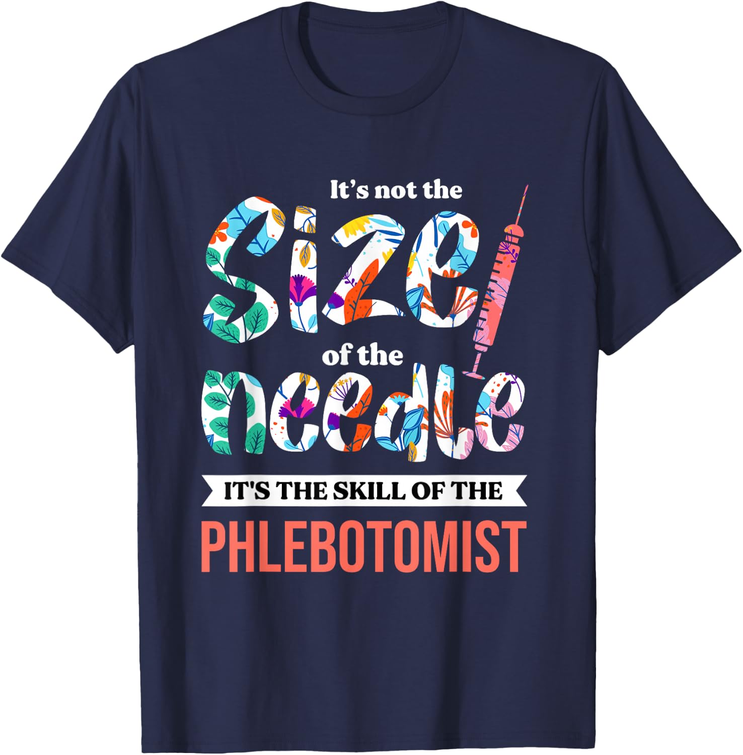 Phlebotomist Skill Syringe Phlebotomy Medical Nurse Blood T-Shirt - T-Shirt | Navy