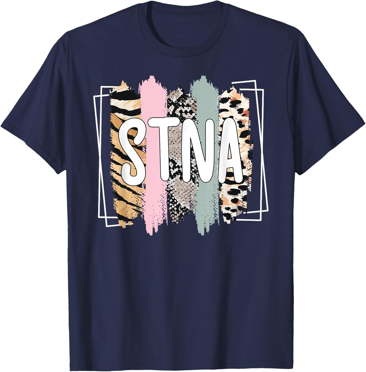 STNA Appreciation State Tested Nursing Assistant T-Shirt - T-Shirt | Navy