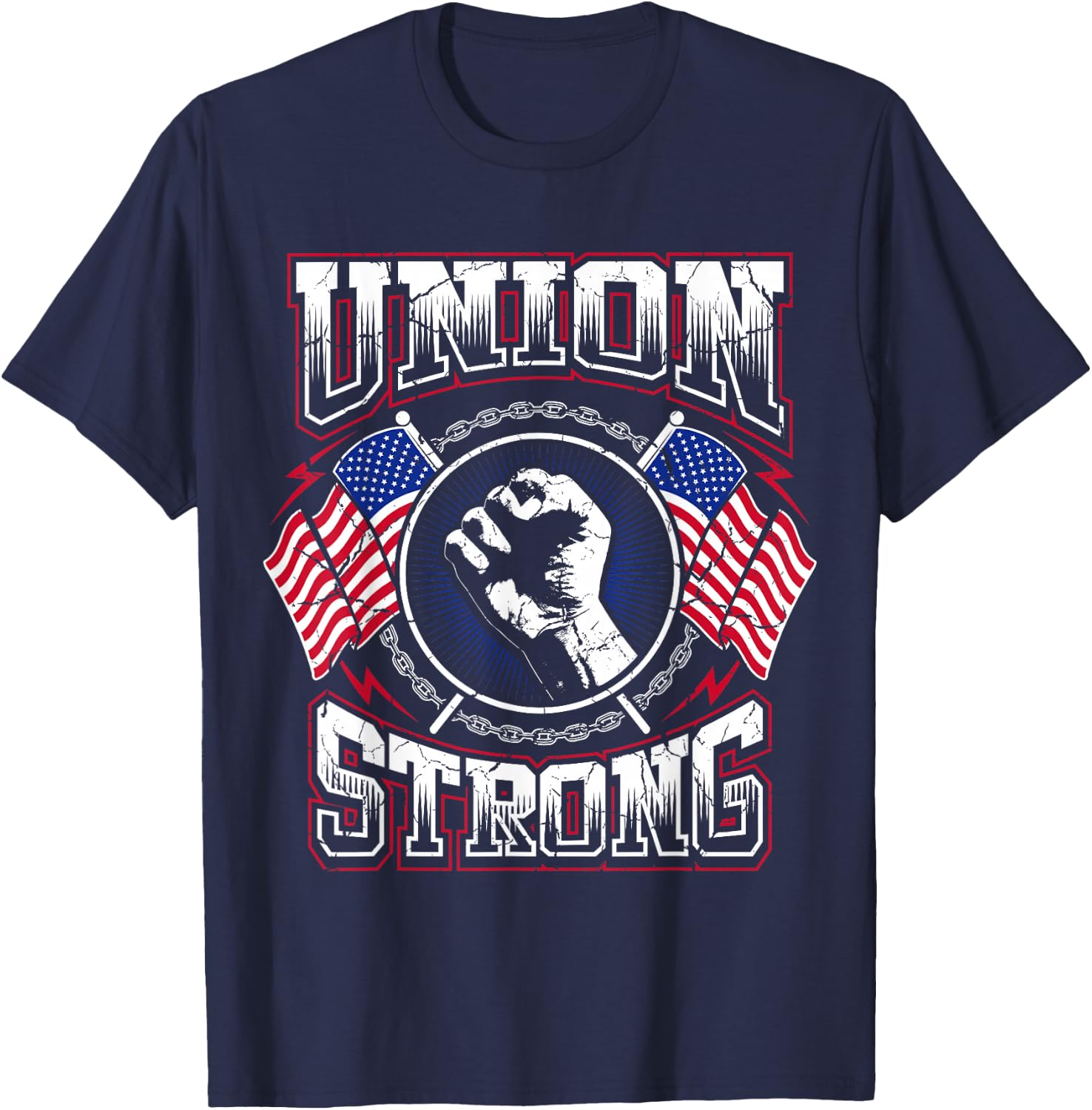 Union Strong Pro-Union Worker | Labor Protest T-Shirt - T-Shirt | Navy