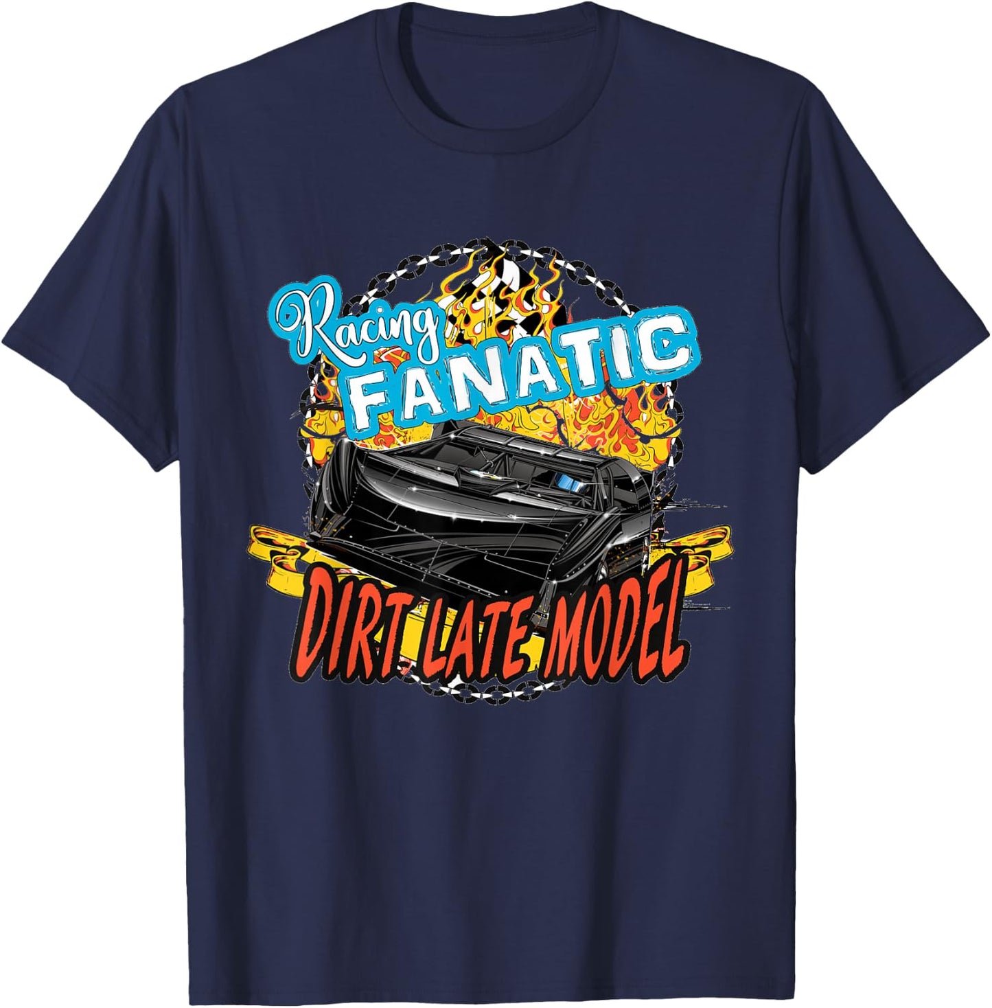 Dirt Late Model T Shirt | Racing Fanatic T-Shirt - T-Shirt | Navy