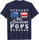 All American Pops Shirts, 4th Of July Matching Outfit Family T-Shirt - T-Shirt | Navy