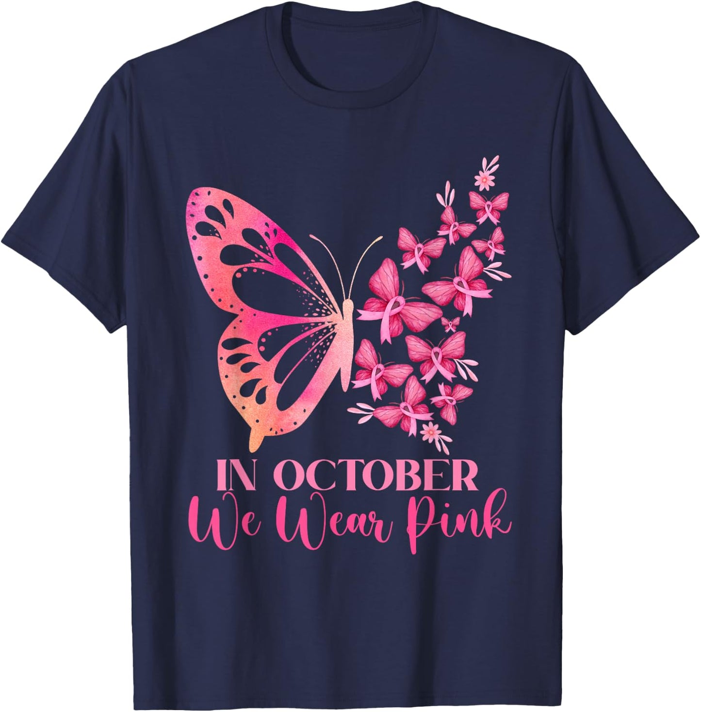 In October We Wear Pink Butterfly Breast Cancer Awareness T-Shirt - T-Shirt | Navy