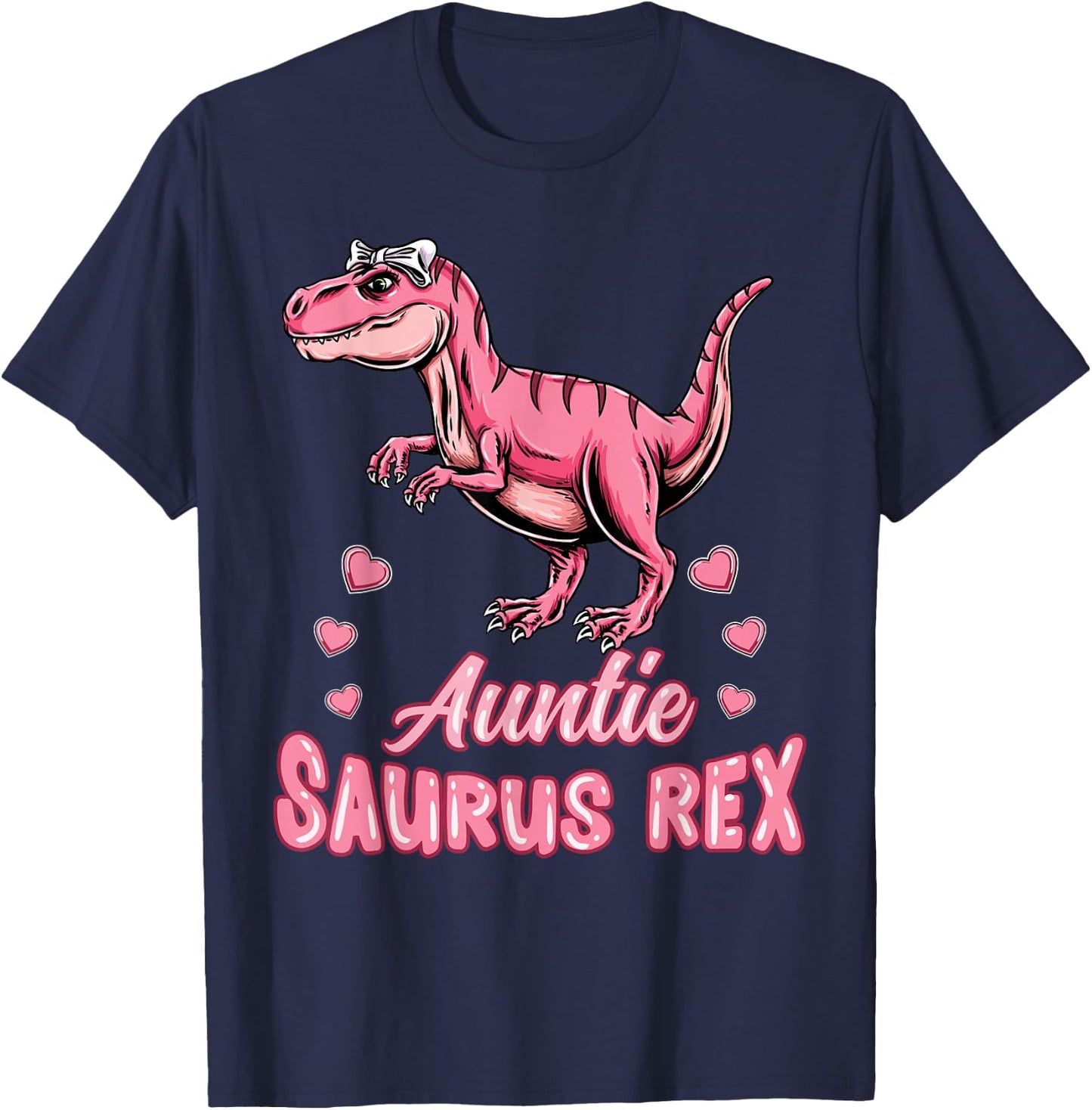 Auntie Saurus Rex Auntiesaurus Dinosaur Family T-Shirt - T-Shirt | Navy