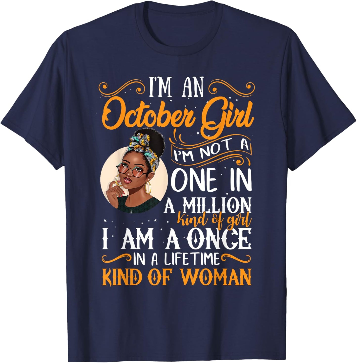 I'm An October Girl Black Women Libra Birthday T-Shirt - T-Shirt | Navy