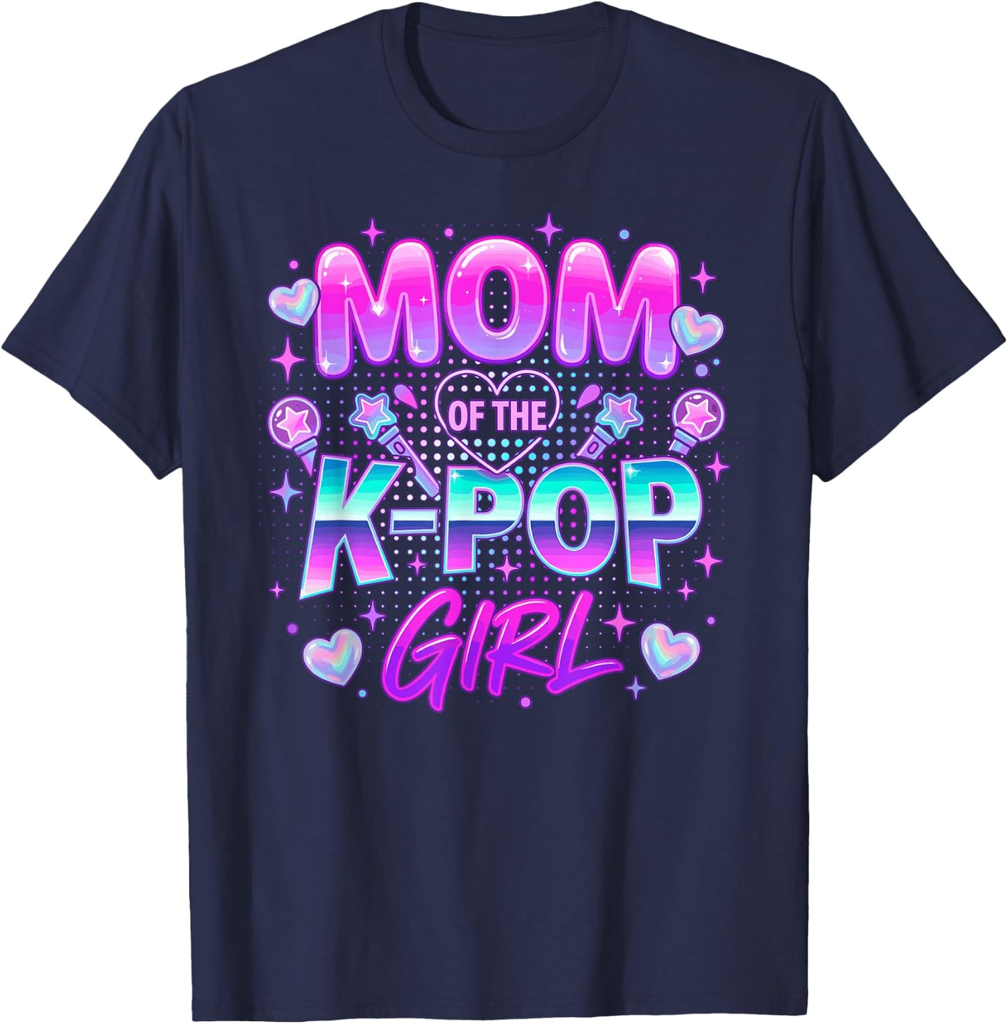 Mom of The K-Pop Girl K-Pop Mom T-Shirt - T-Shirt | Navy