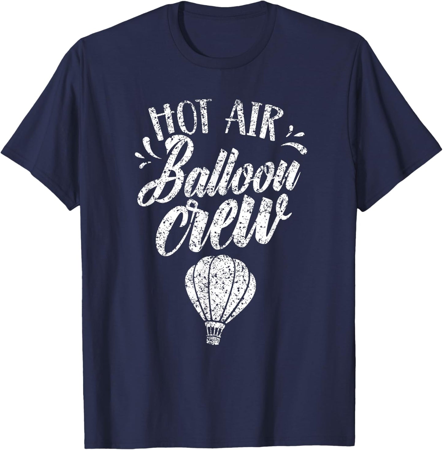 Hot Air Balloon Crew Ballooning Pilot Team T-Shirt - T-Shirt | Navy
