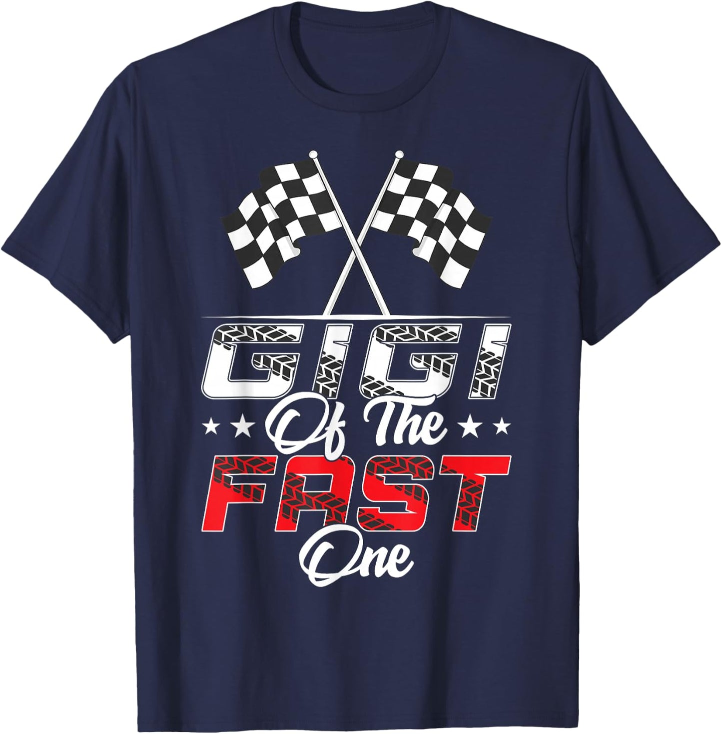 Gigi Of The Fast One First Birthday Racing Car Family T-Shirt - T-Shirt | Navy
