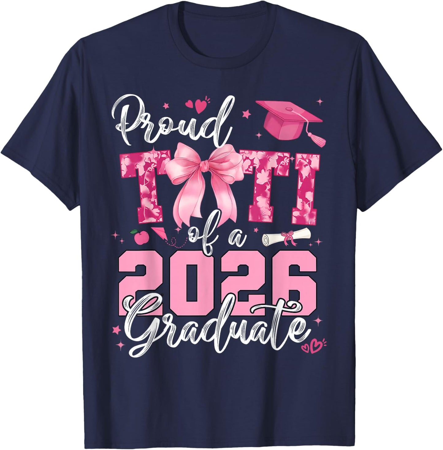 Proud Titi of 2026 Graduate Senior Coquette Bow Grad Family T-Shirt - T-Shirt | Navy