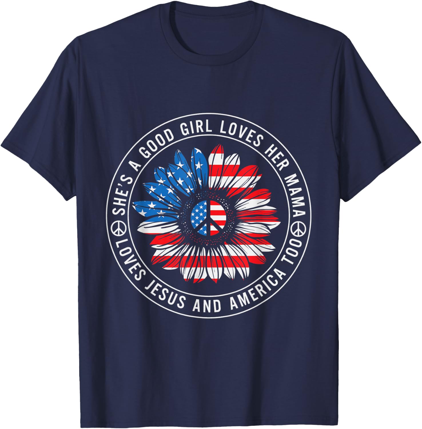 She Loves Her Mama Jesus and America Peace Sign T-Shirt - T-Shirt | Navy