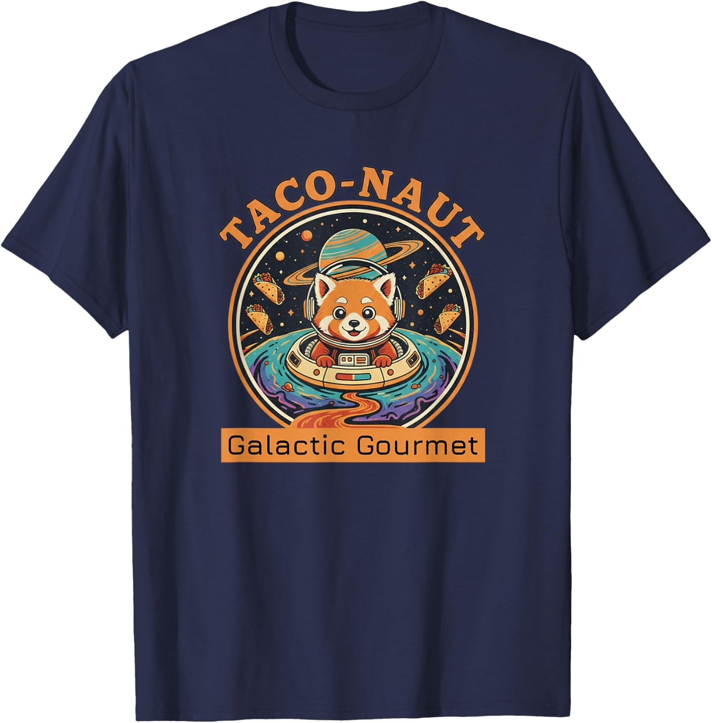 Taco-naut Galactic Gourmet Red Panda Space Food Adventure T-Shirt - T-Shirt | Navy