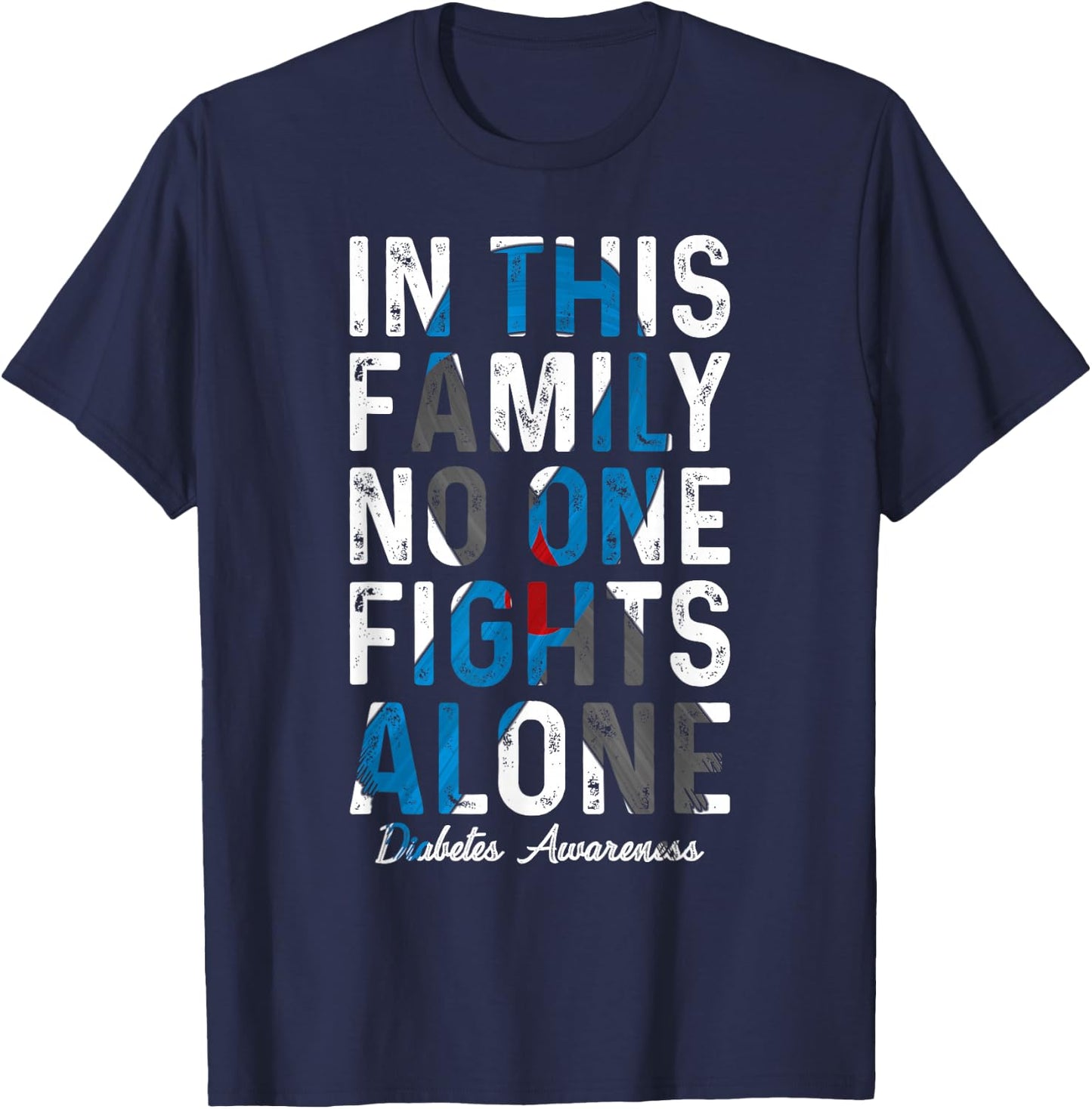 In This Family No One Fight Alone Diabetes Awareness T-Shirt - T-Shirt | Navy