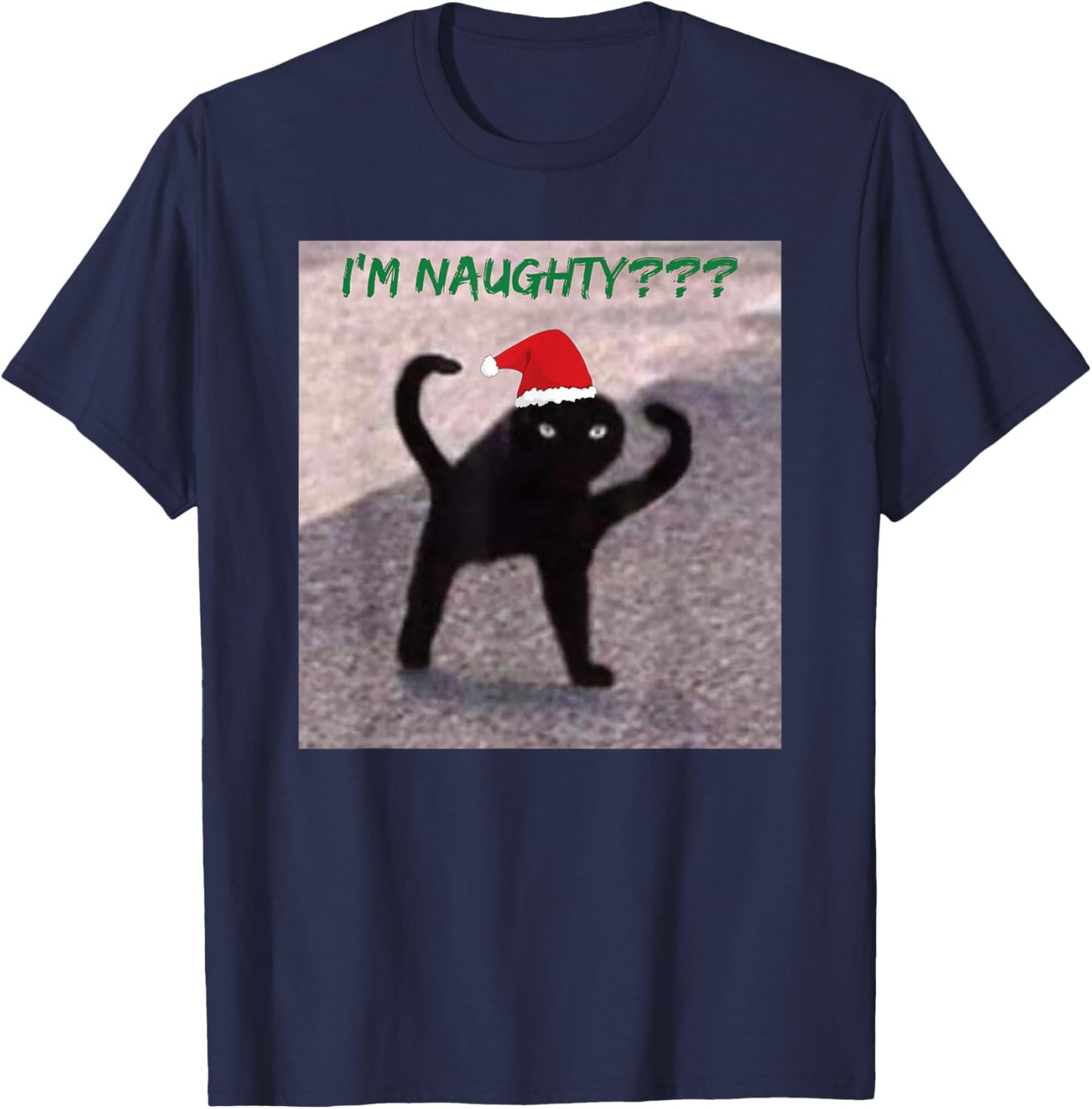 Cursed Cat Angry Meme I'm Naughty? Christmas Men Women Kids T-Shirt - T-Shirt | Navy