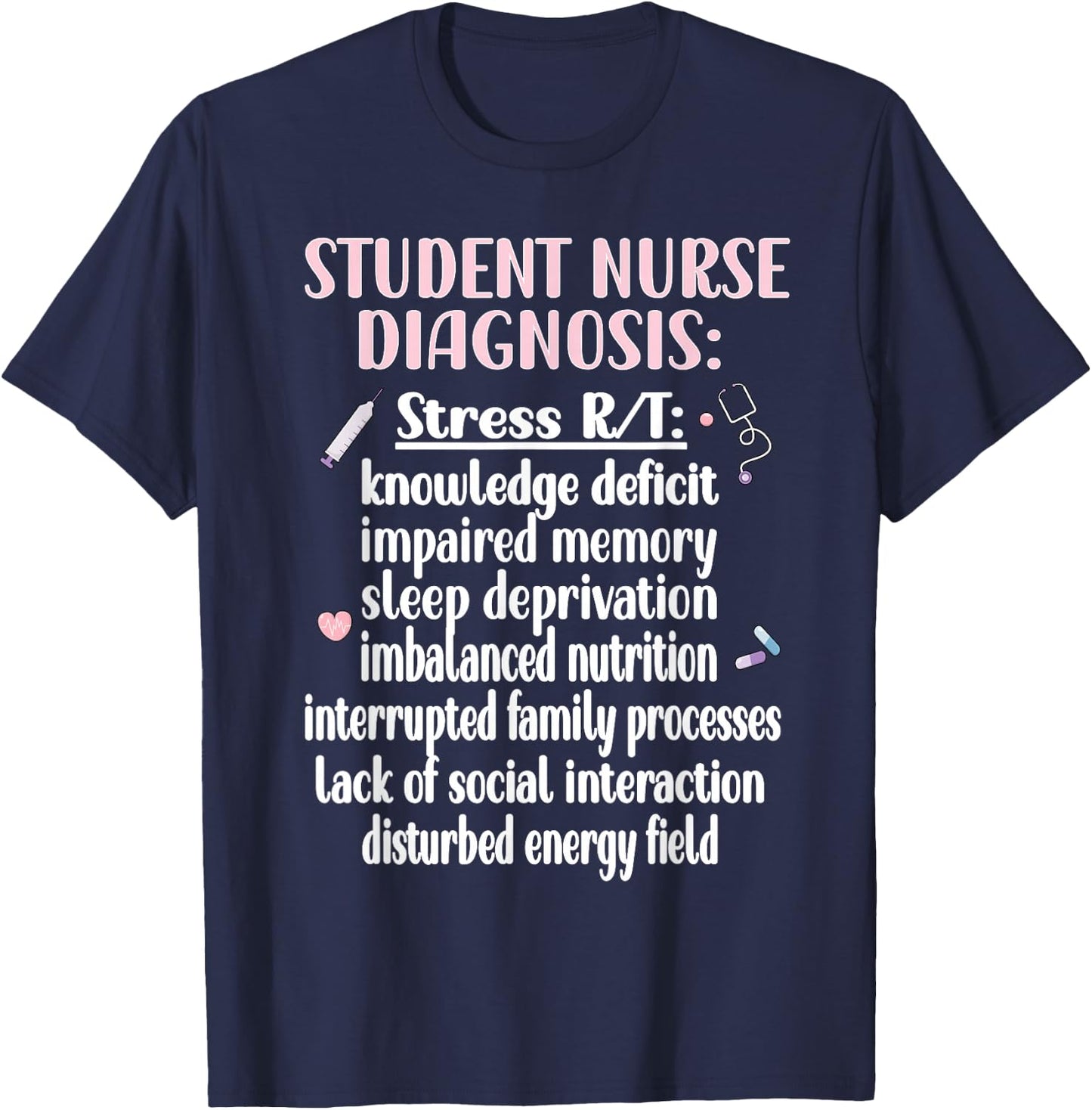 Nurse for School - Student Nurse Design T-Shirt - T-Shirt | Navy