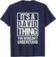 It's A David Thing You Wouldn't Understand T-Shirt - T-Shirt | Navy