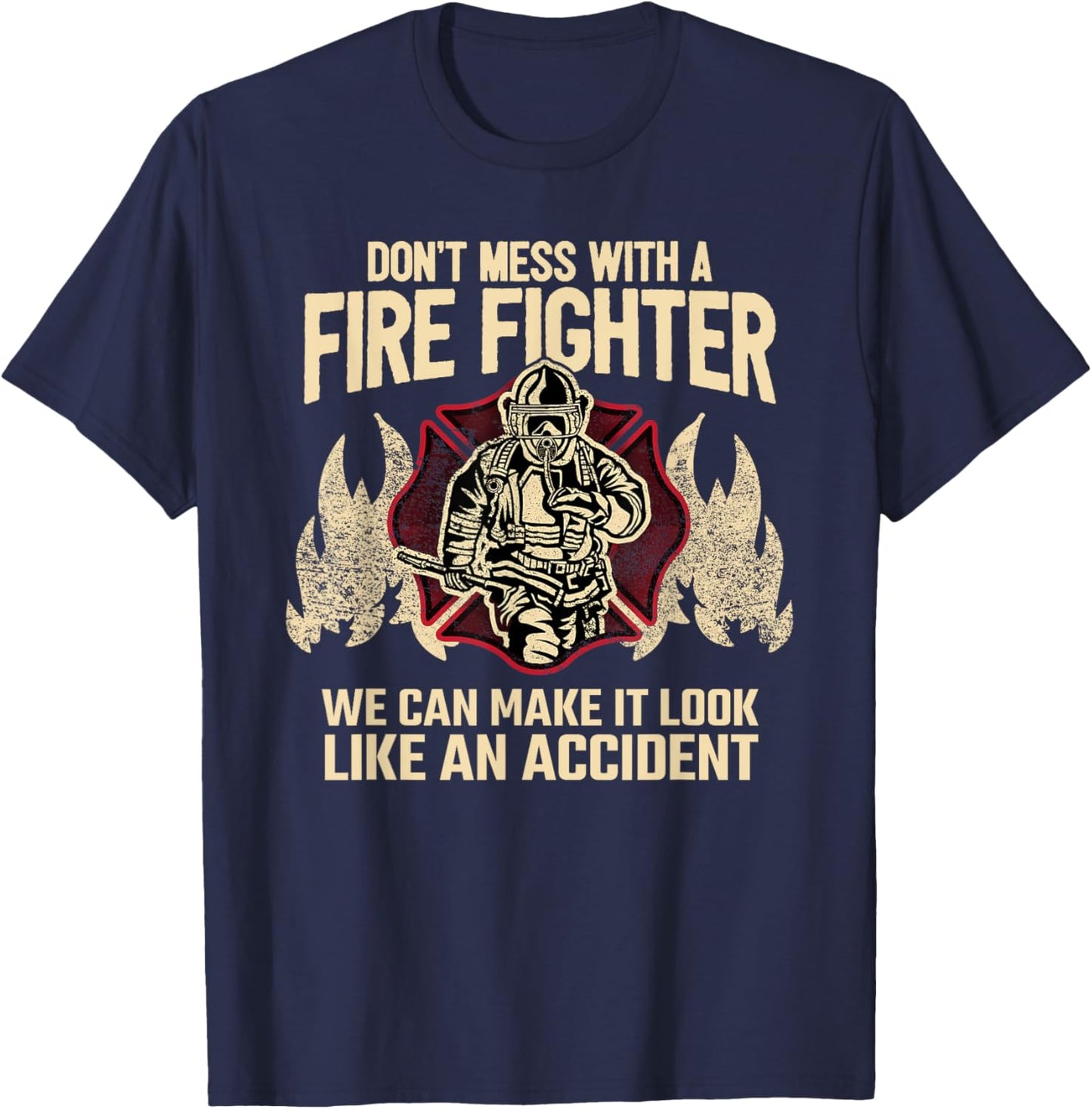 Fire Fighter I Fire Department I Fire Brigade I Fireman T-Shirt - T-Shirt | Navy