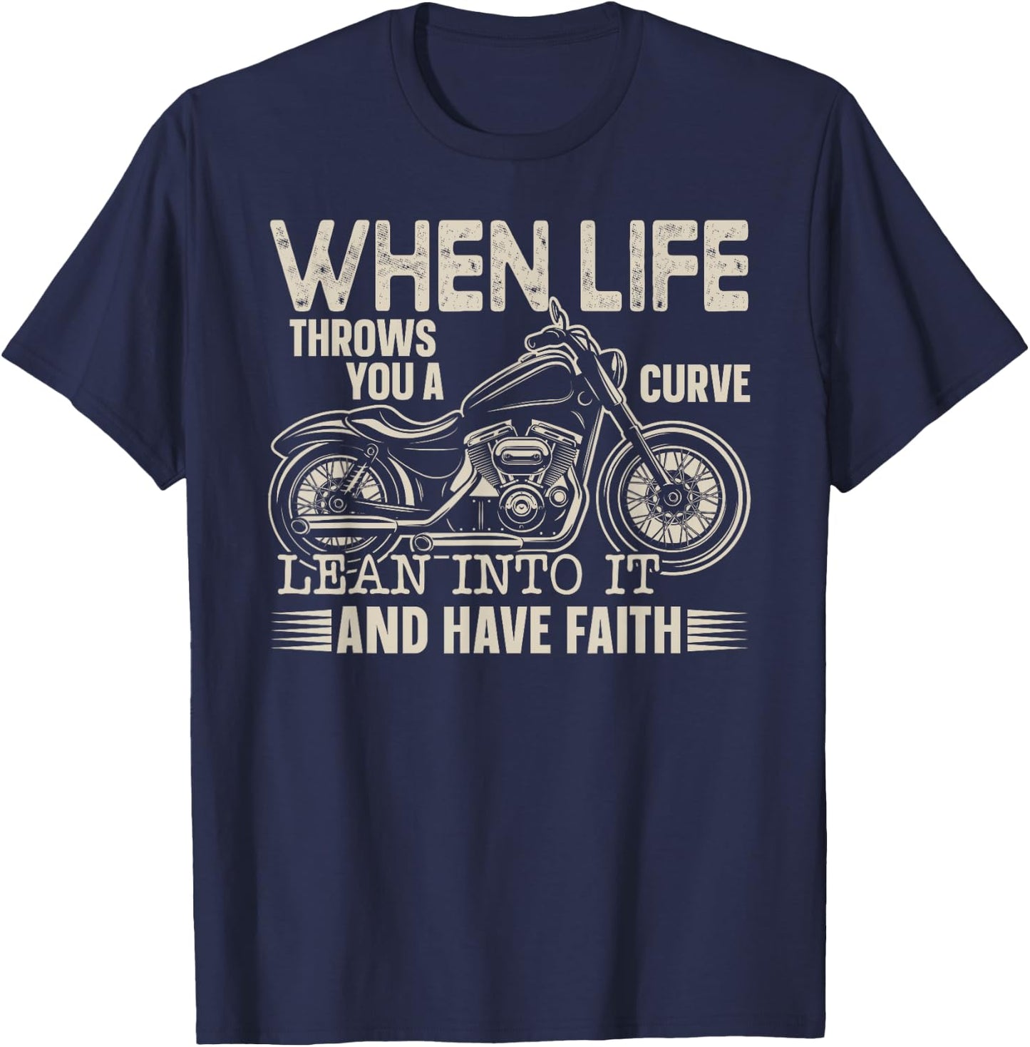 Christian Motorcycle Biker Faith Life Throws You A Curve T-Shirt - T-Shirt | Navy