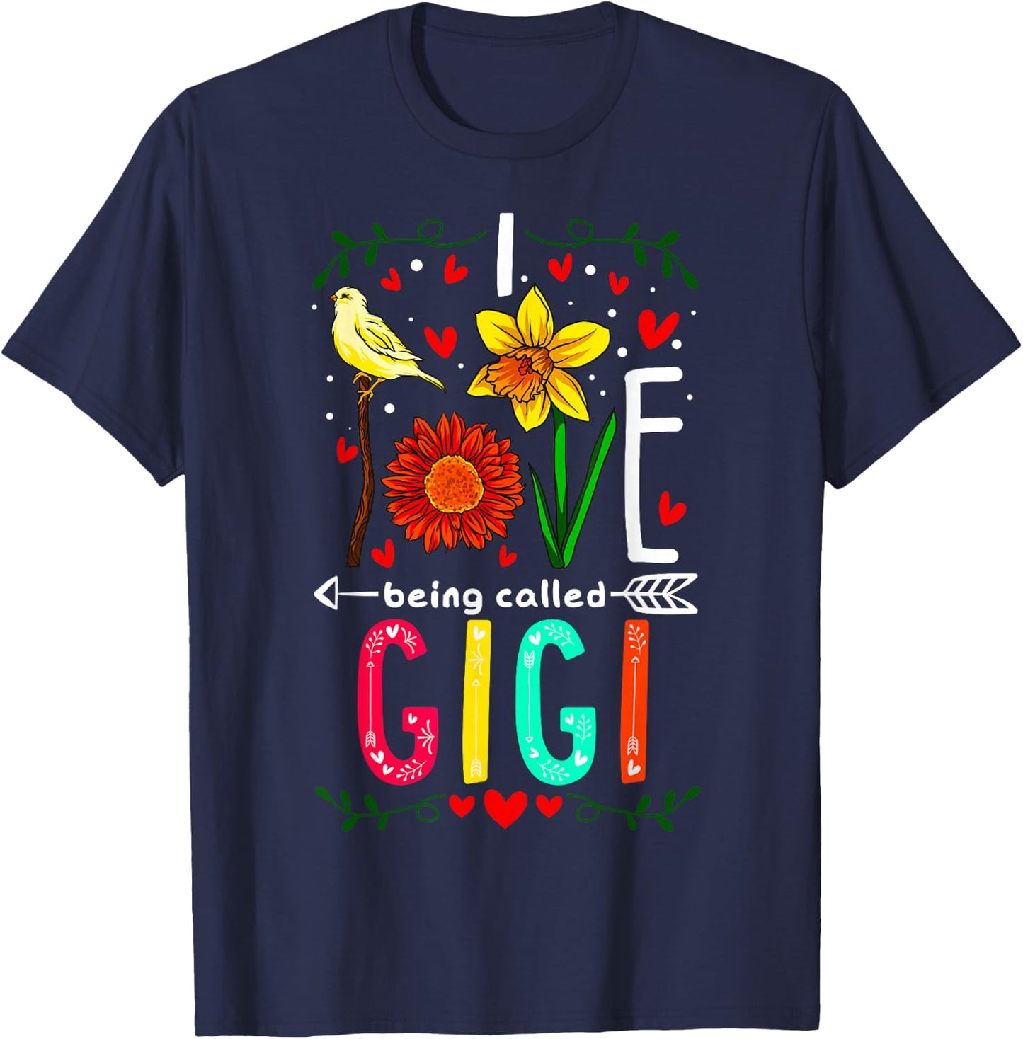 I Love Being Called Gigi Floral Flowers Yellow Bird Grandma T-Shirt - T-Shirt | Navy