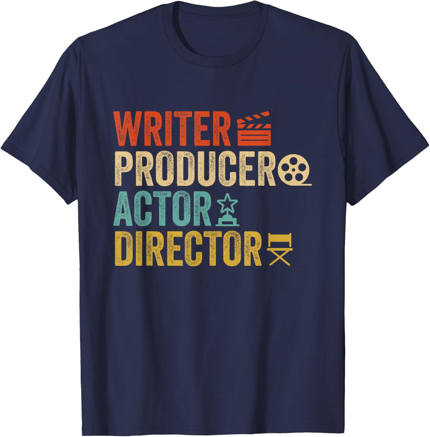 Writer Producer Actor Director Retro Film Filmmaking T-Shirt - T-Shirt | Navy