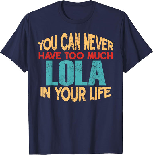 Funny Lola Personalized First Name Joke Item T-Shirt - T-Shirt | Navy