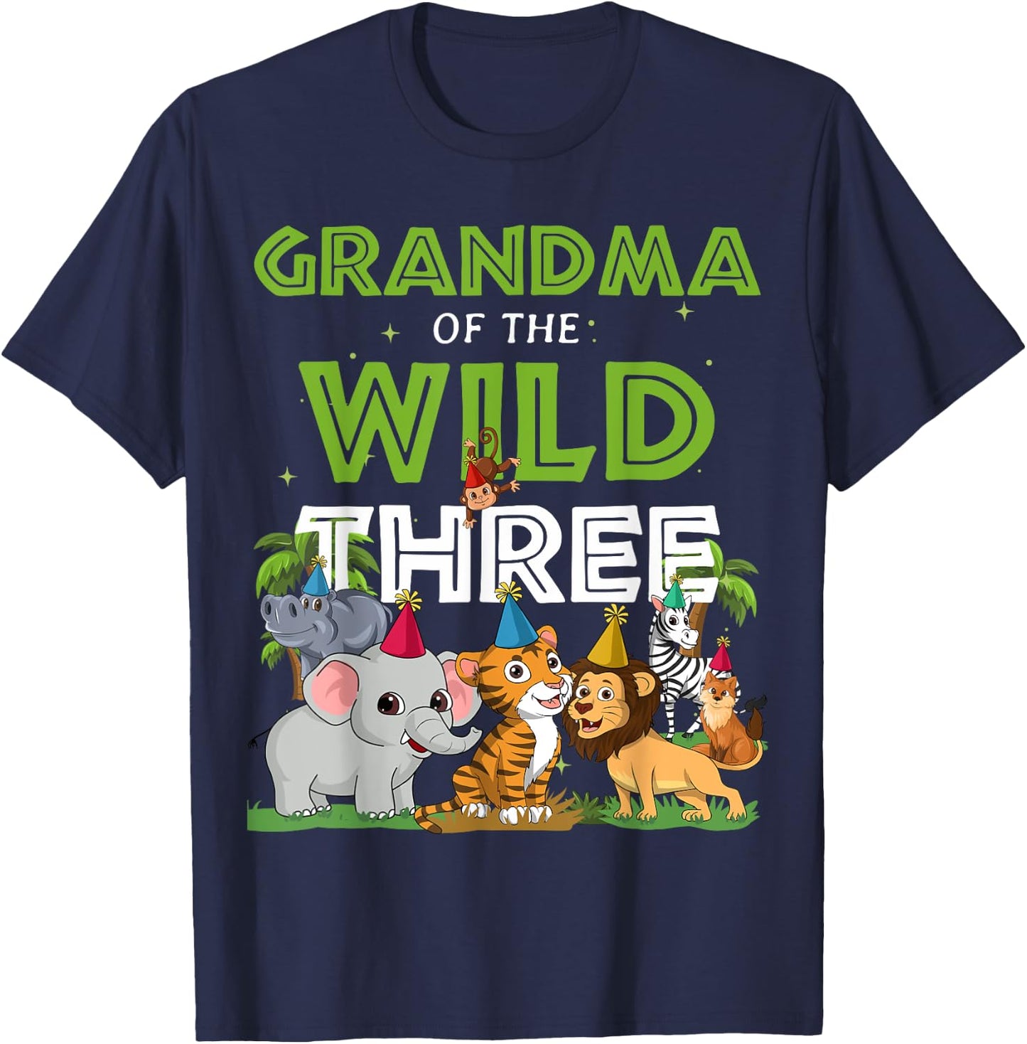 Grandma of the Wild Three Zoo Birthday Safari Jungle Animal T-Shirt - T-Shirt | Navy