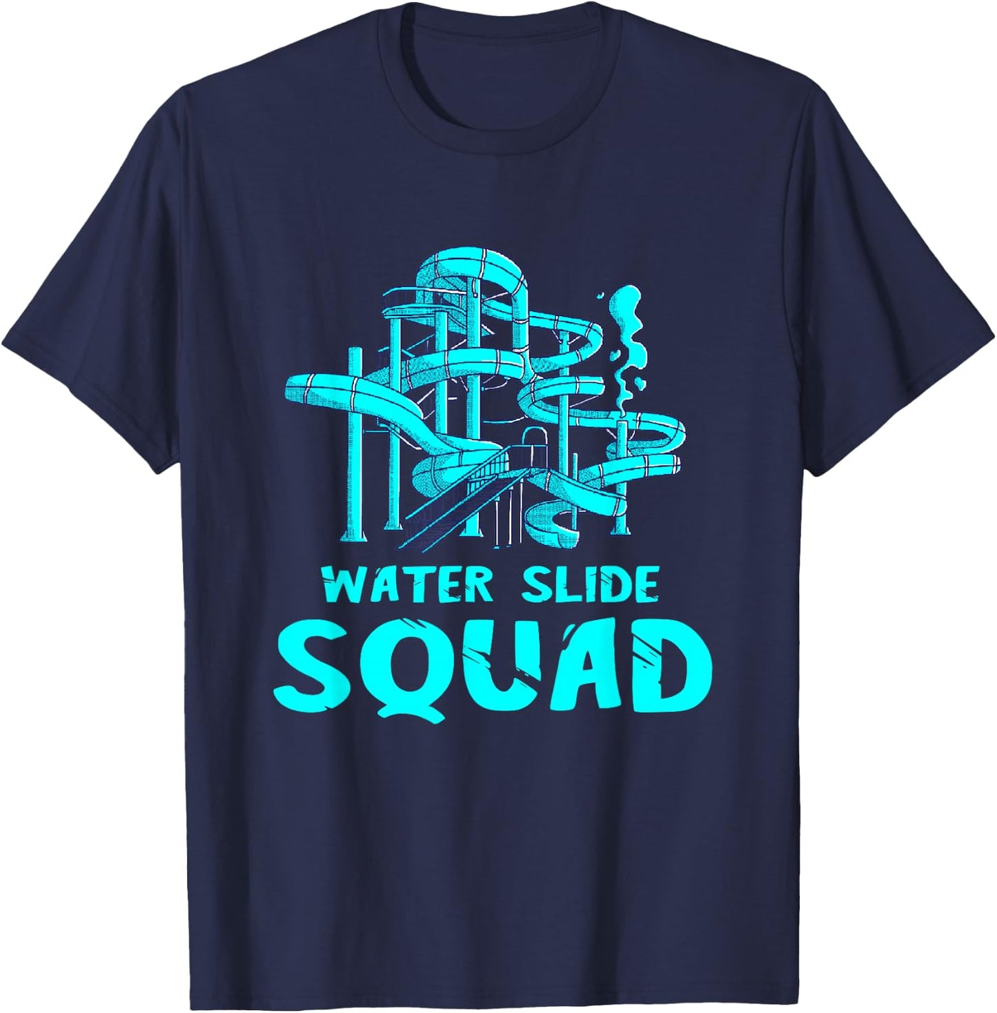 Water Slide Squad Team Waterslides Waterpark Aqua Park T-Shirt - T-Shirt | Navy