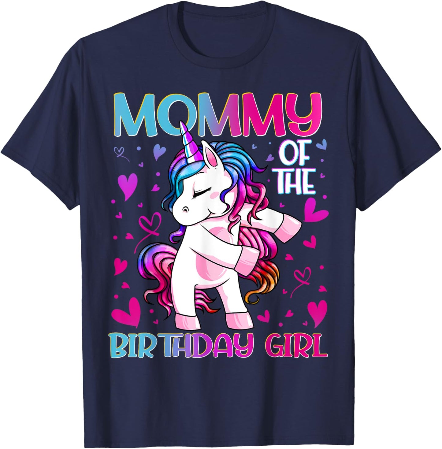 Mommy of the Birthday Girl Flossing Unicorn Mom Mommy Gifts T-Shirt - T-Shirt | Navy