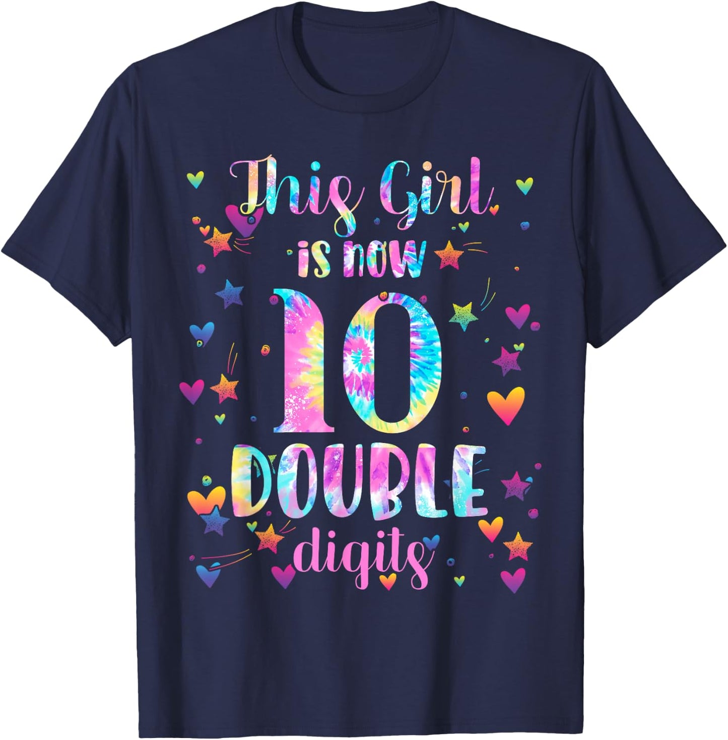 10th Birthday Gift This Girl is Now 10 Double Digits Tie Dye T-Shirt - T-Shirt | Navy