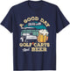 A Good Day Starts With Golf Carts And Beer Funny Golfing T-Shirt - T-Shirt | Navy