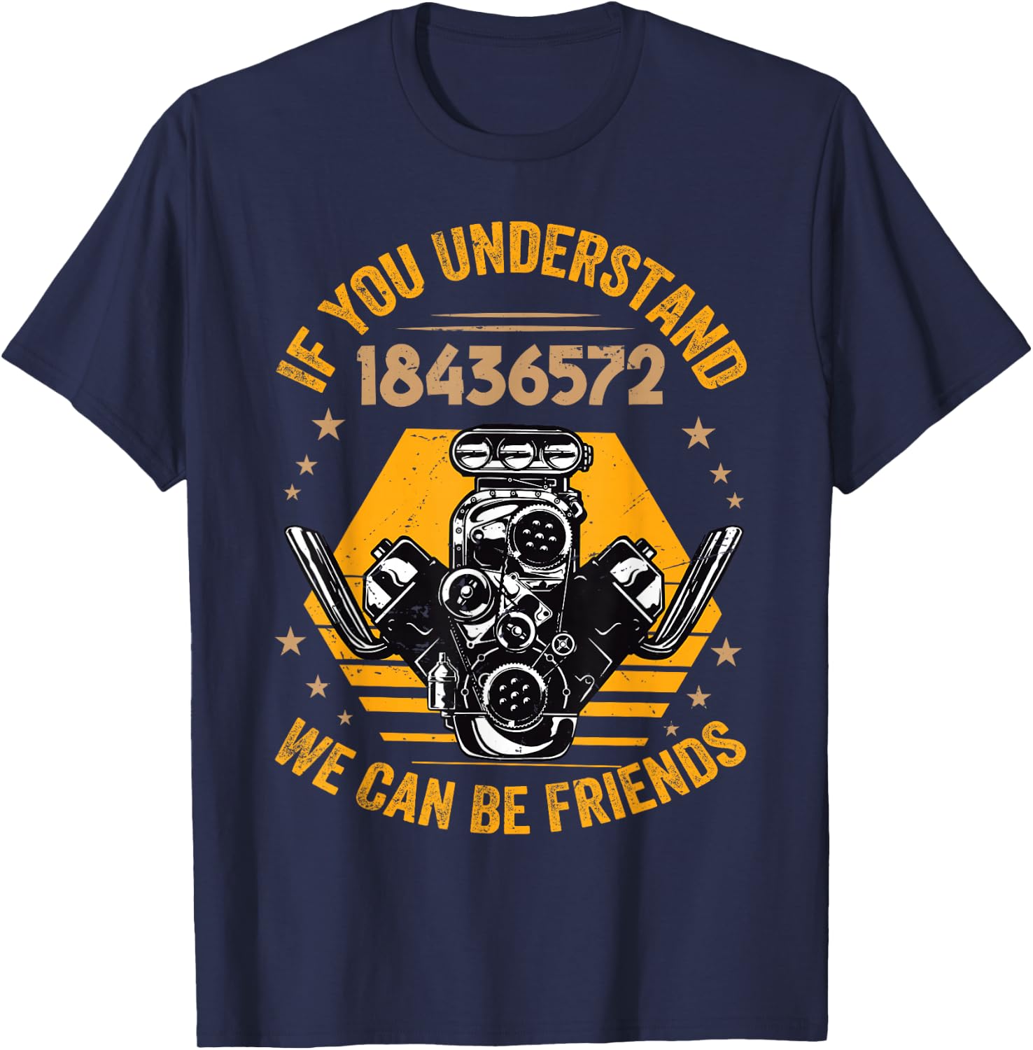 If You Understand 18436572 We Can Be Friends Funny T-Shirt - T-Shirt | Navy