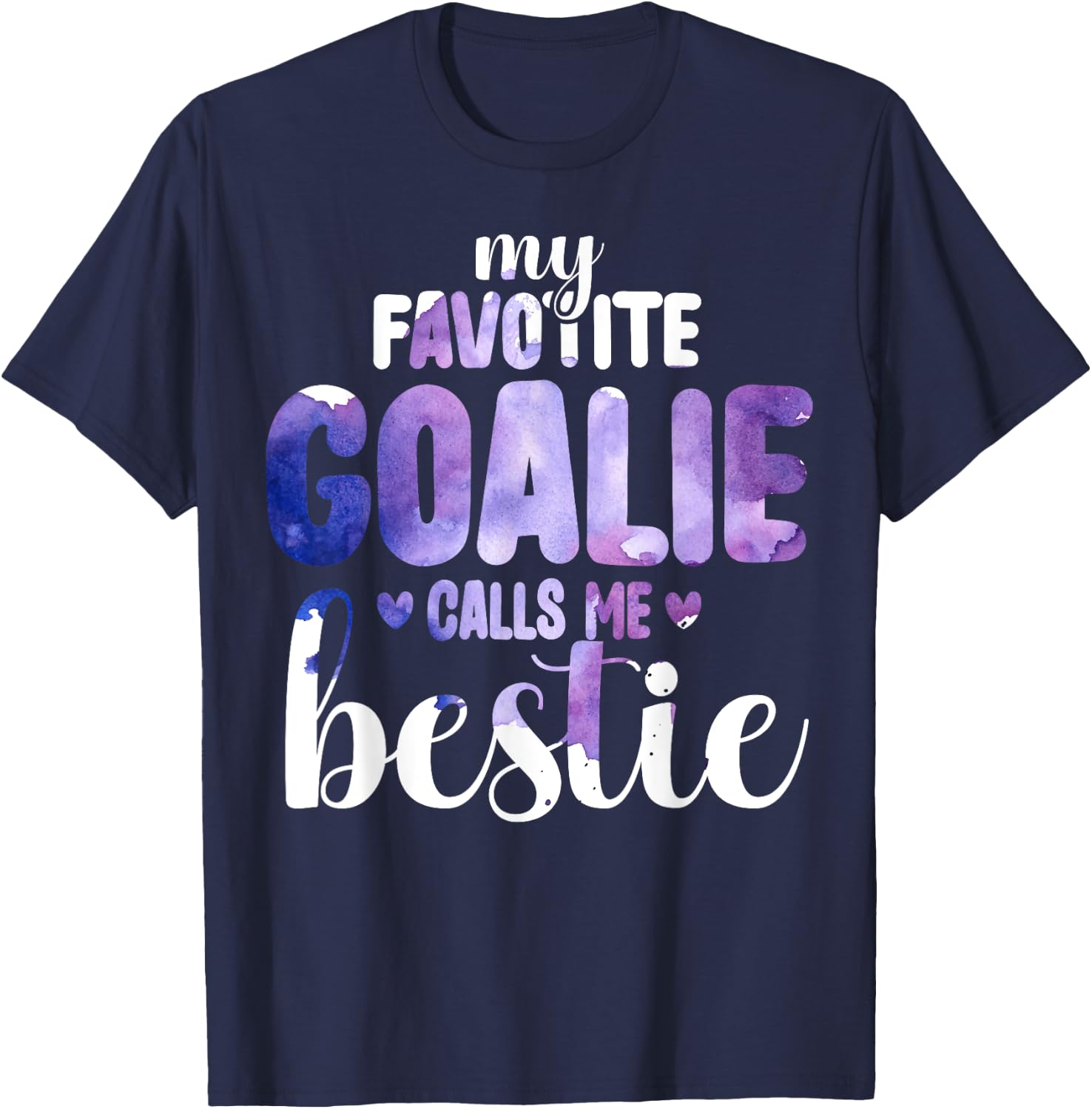 My Favorite Goalie Calls Me Bestie Proud Soccer Player T-Shirt - T-Shirt | Navy