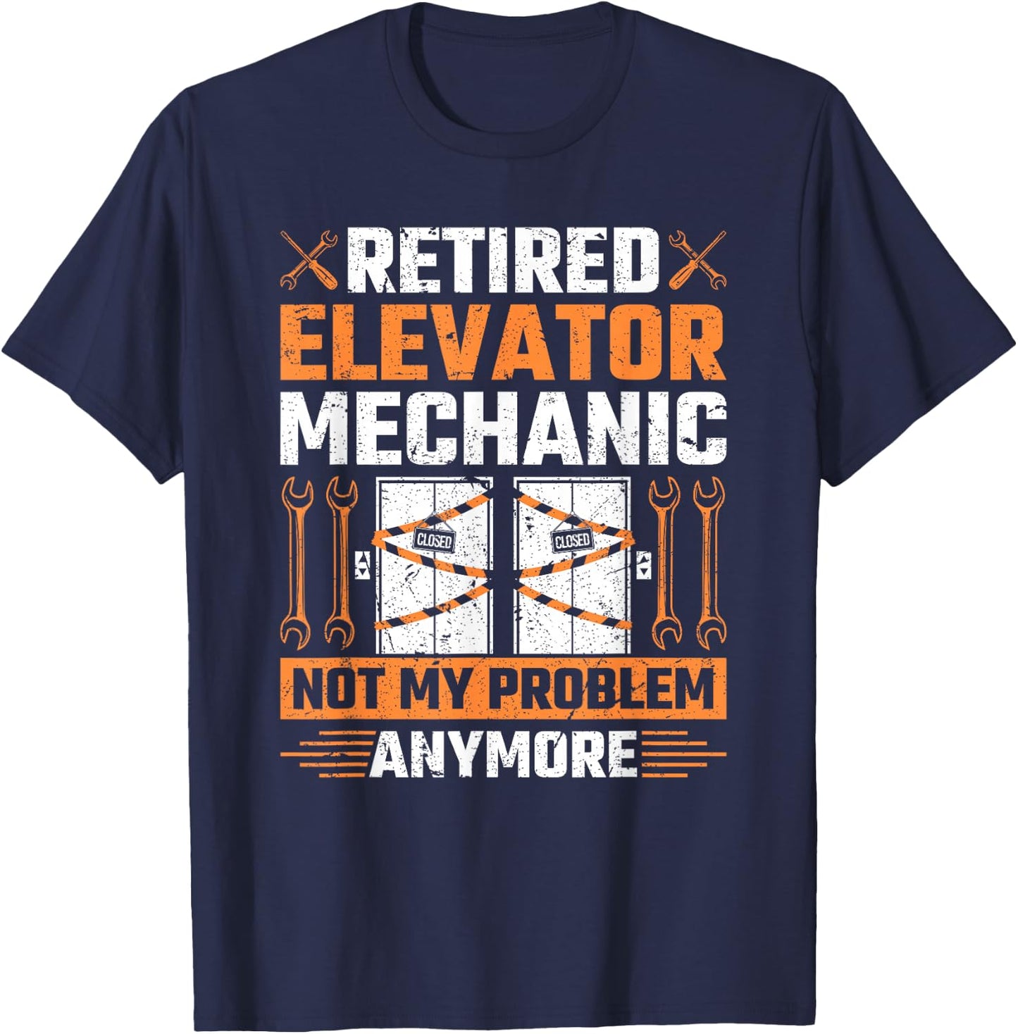 Retired Elevator Mechanic Elevator Technician Inspector T-Shirt - T-Shirt | Navy