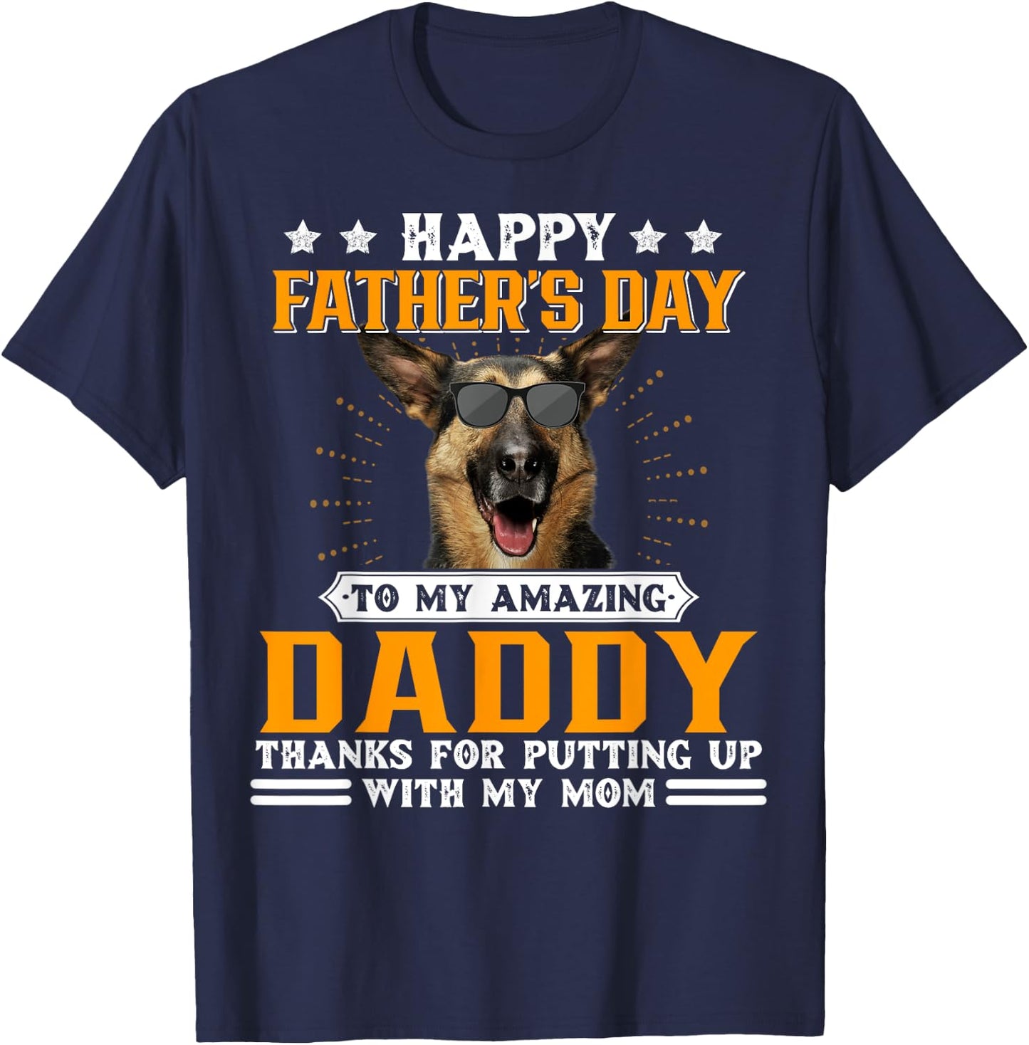 Happy Father's Day German Shepherd Dog Dad Gifts T-Shirt - T-Shirt | Navy