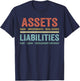 Assets Over Liabilities Motivational Hustler Accountant CPA T-Shirt - T-Shirt | Navy