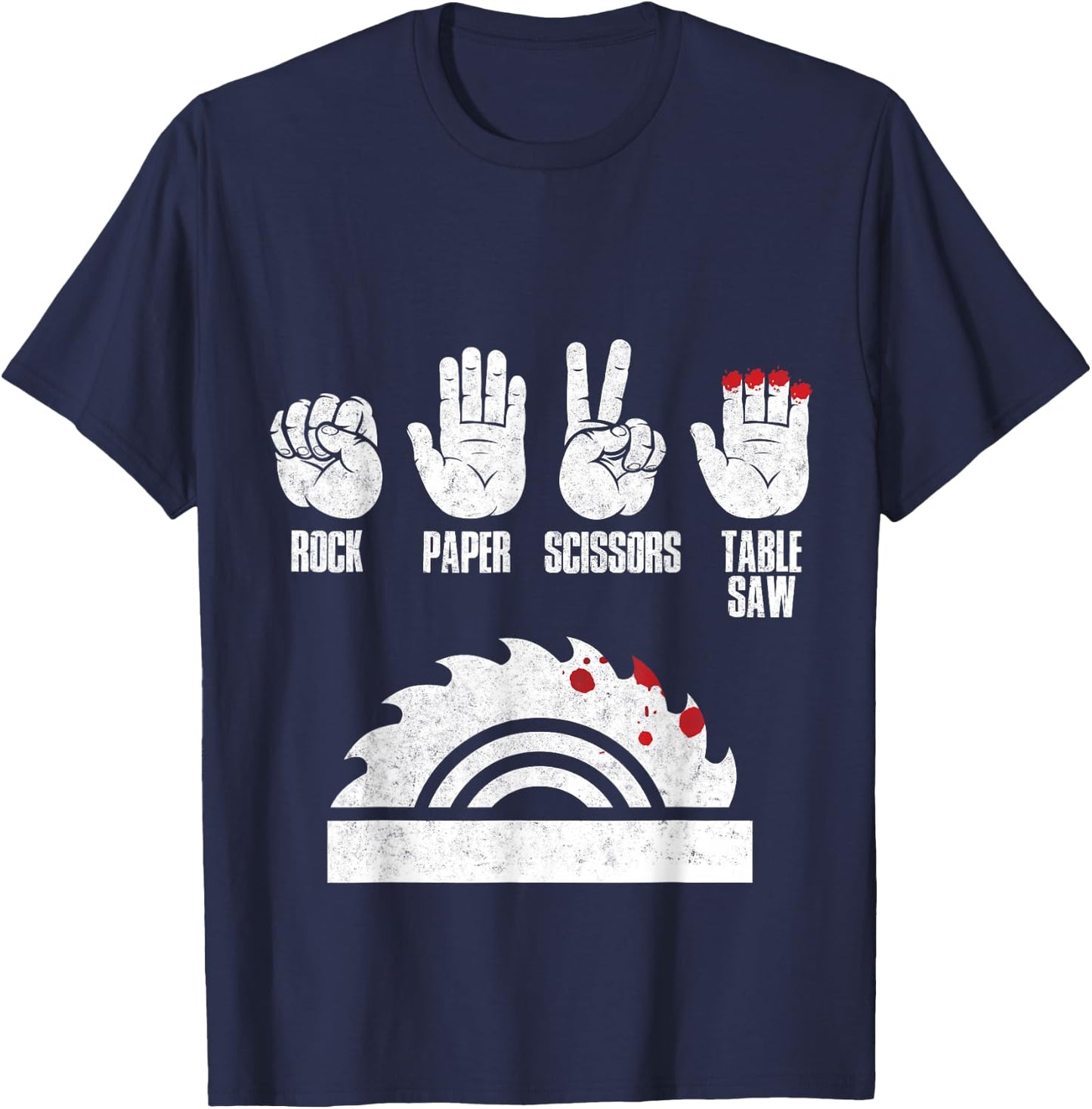 Rock Paper Scissors Table Saw Woodworker Gift T-Shirt - T-Shirt | Navy