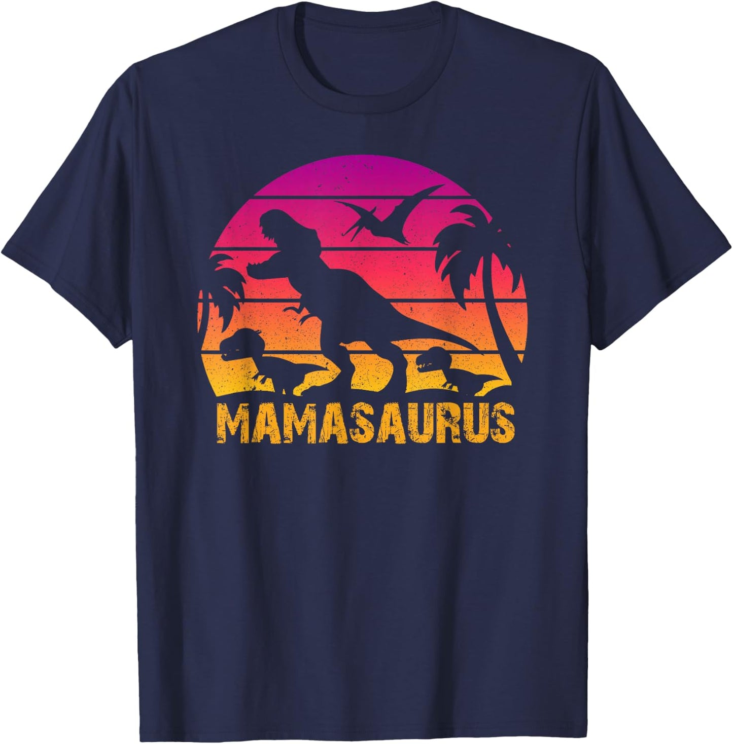 Mother’s Day MAMASAURUS T Rex Dinosaur Family Mama Saurus T-Shirt - T-Shirt | Navy