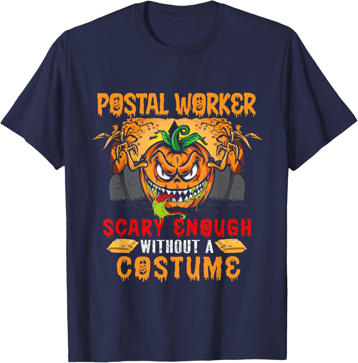Postal Worker Scary Enough Without A Costume Scary Pumpkin T-Shirt - T-Shirt | Navy