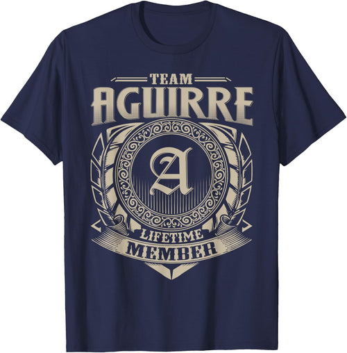 Team AGUIRRE Lifetime Member Vintage AGUIRRE Family