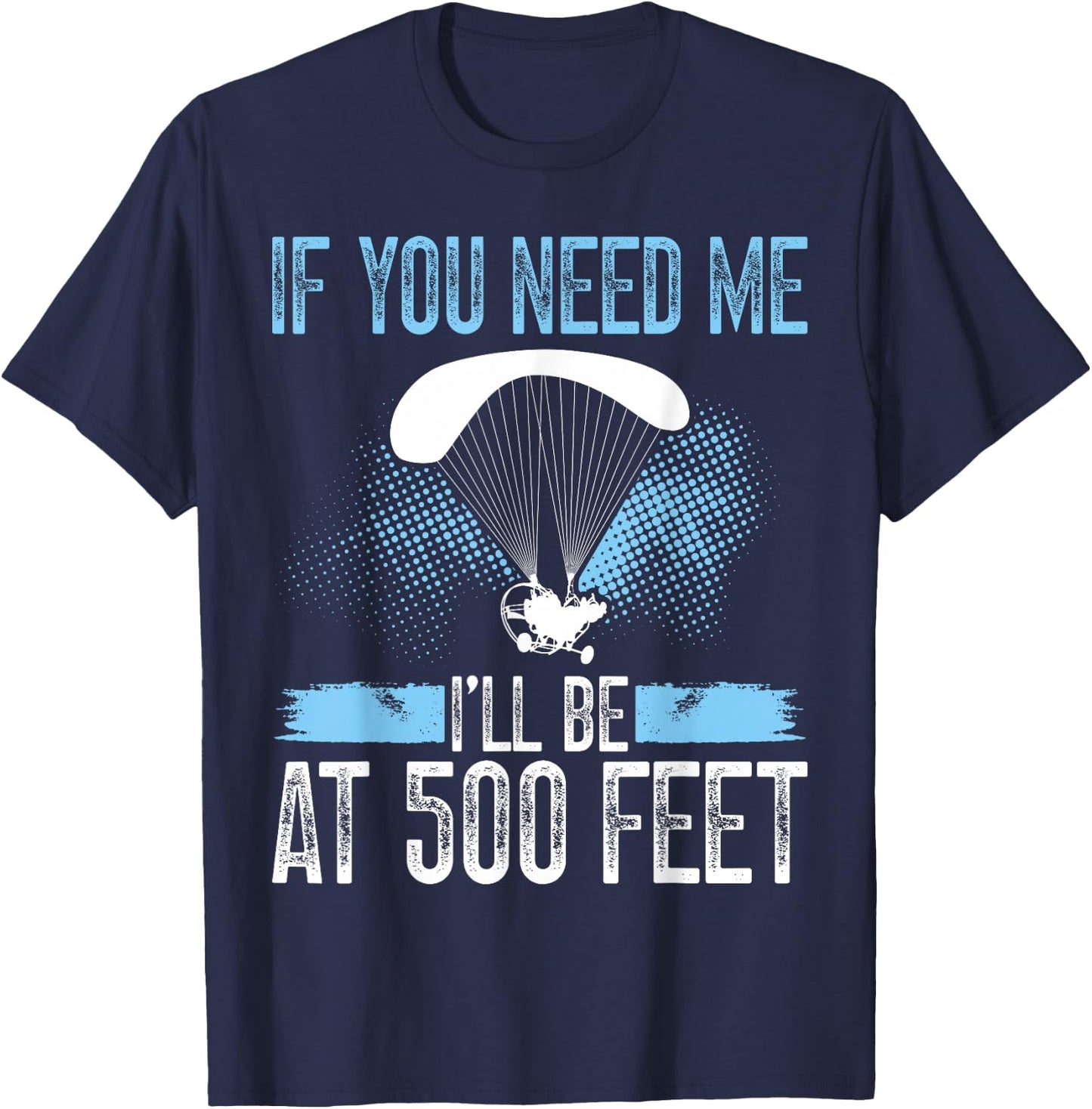Paramotor Pilot Equipment Paragliding Kit Paramotoring T-Shirt - T-Shirt | Navy
