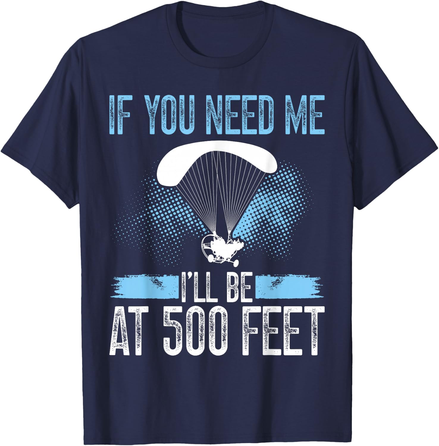 Paramotor Pilot Equipment Paragliding Kit Paramotoring T-Shirt - T-Shirt | Navy