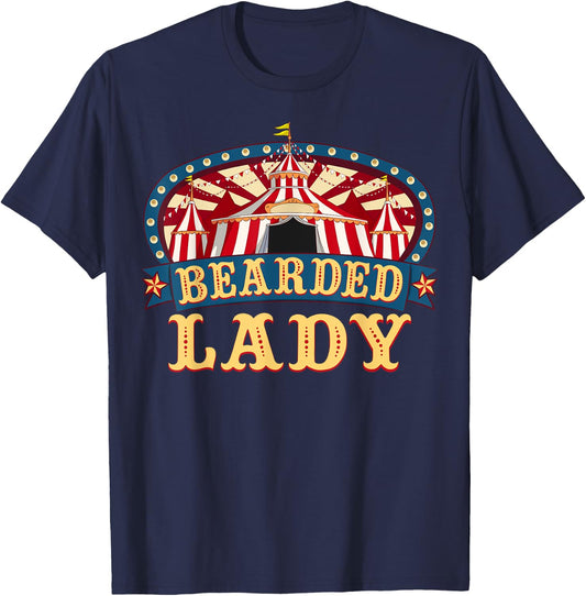 Bearded Lady I Circus Themed Birthday Party T-Shirt - T-Shirt | Navy