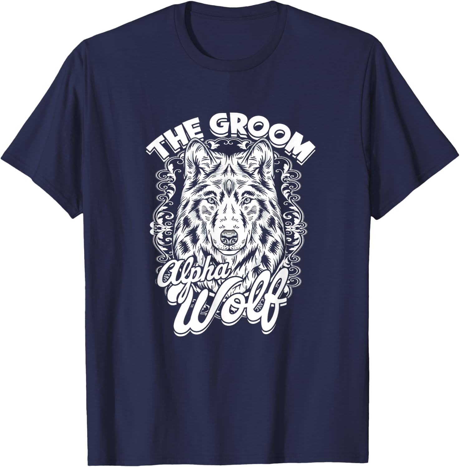 The Groom - alpha Wolf - Funny Bachelor Party Groomsmen T-Shirt - T-Shirt | Navy