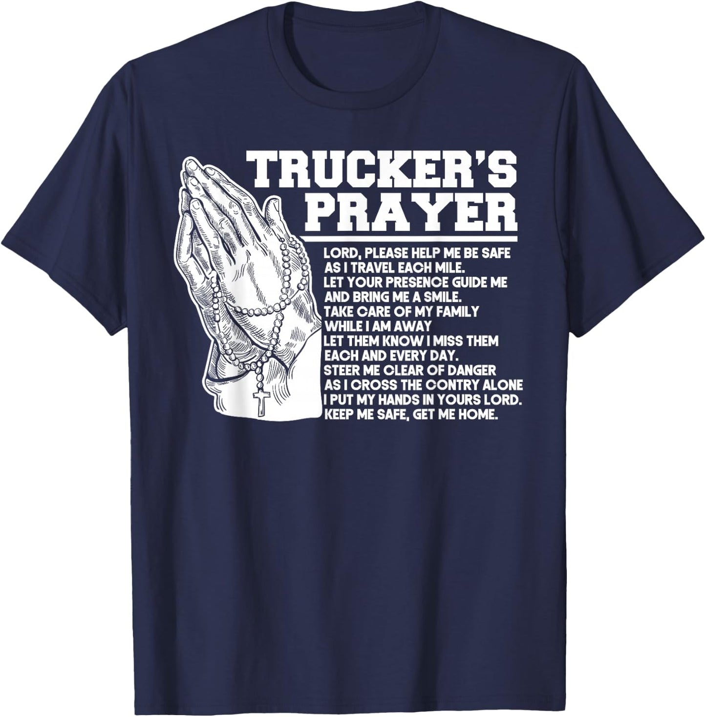 Trucker Truck Driver Trucker's Prayer God Faith Jesus T-Shirt - T-Shirt | Navy
